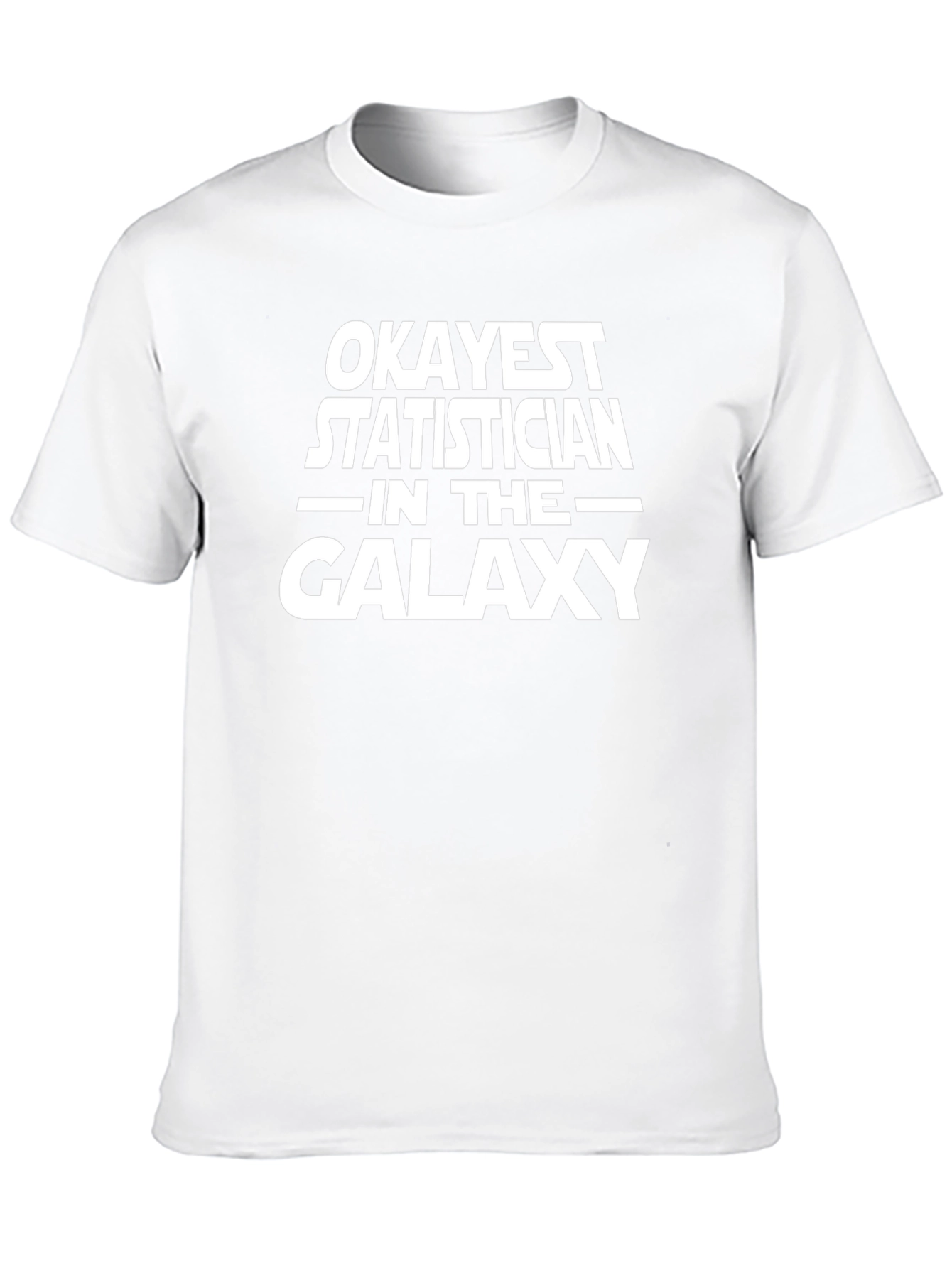 Black Okayest Statistician in the Galaxy T-Shirt view 10
