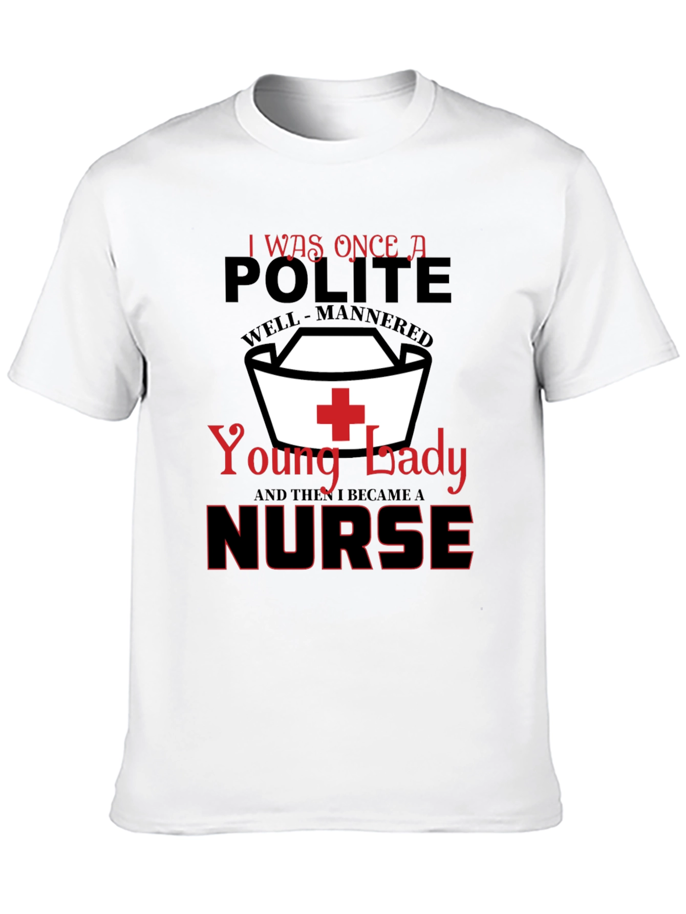 Black Funny Nurse T-Shirt: Polite Young Lady view 10