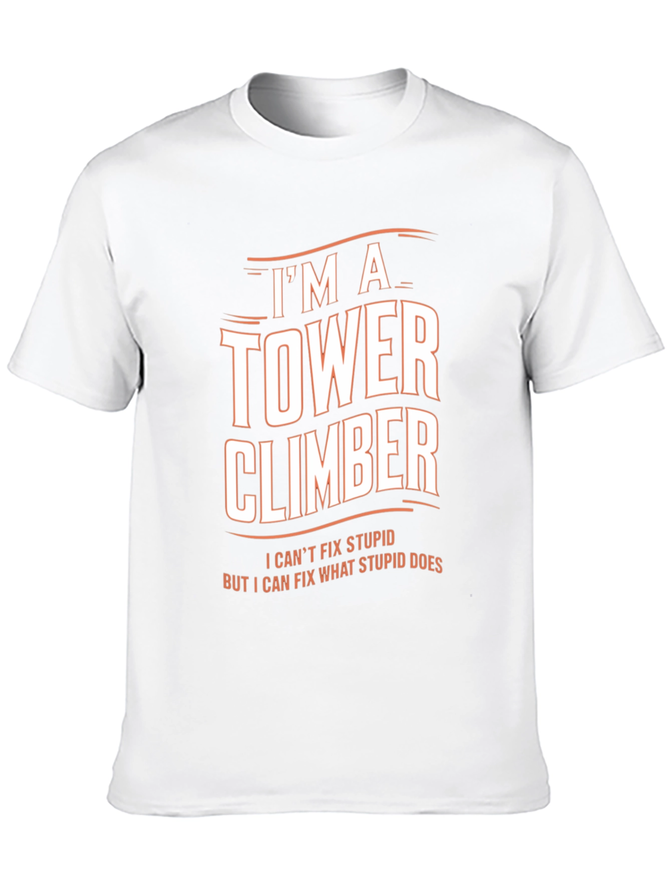 Black I'm A Tower Climber Men's T-Shirt view 10