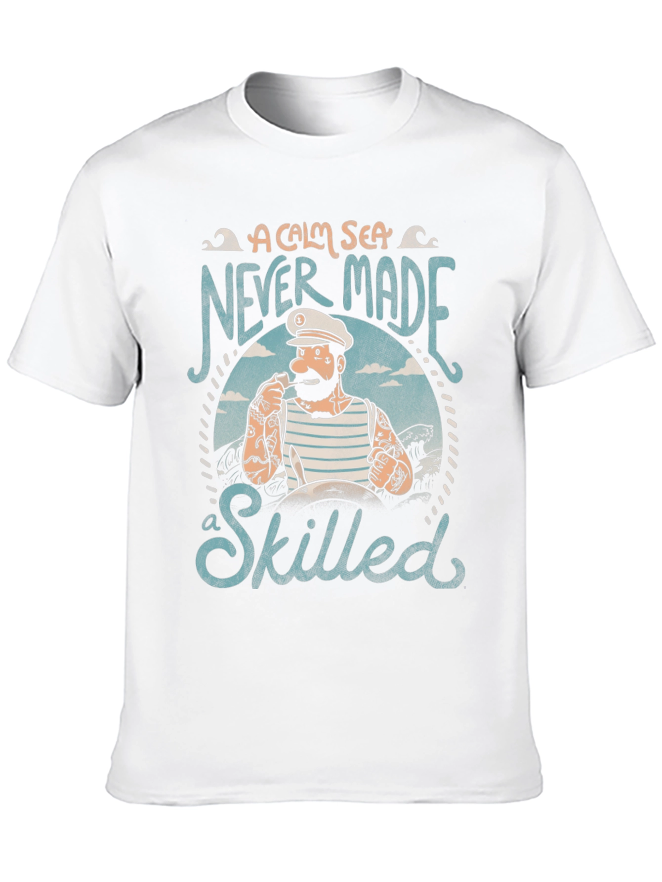 Black A Calm Sea Never Made a Skilled Sailor Black T-Shirt view 10