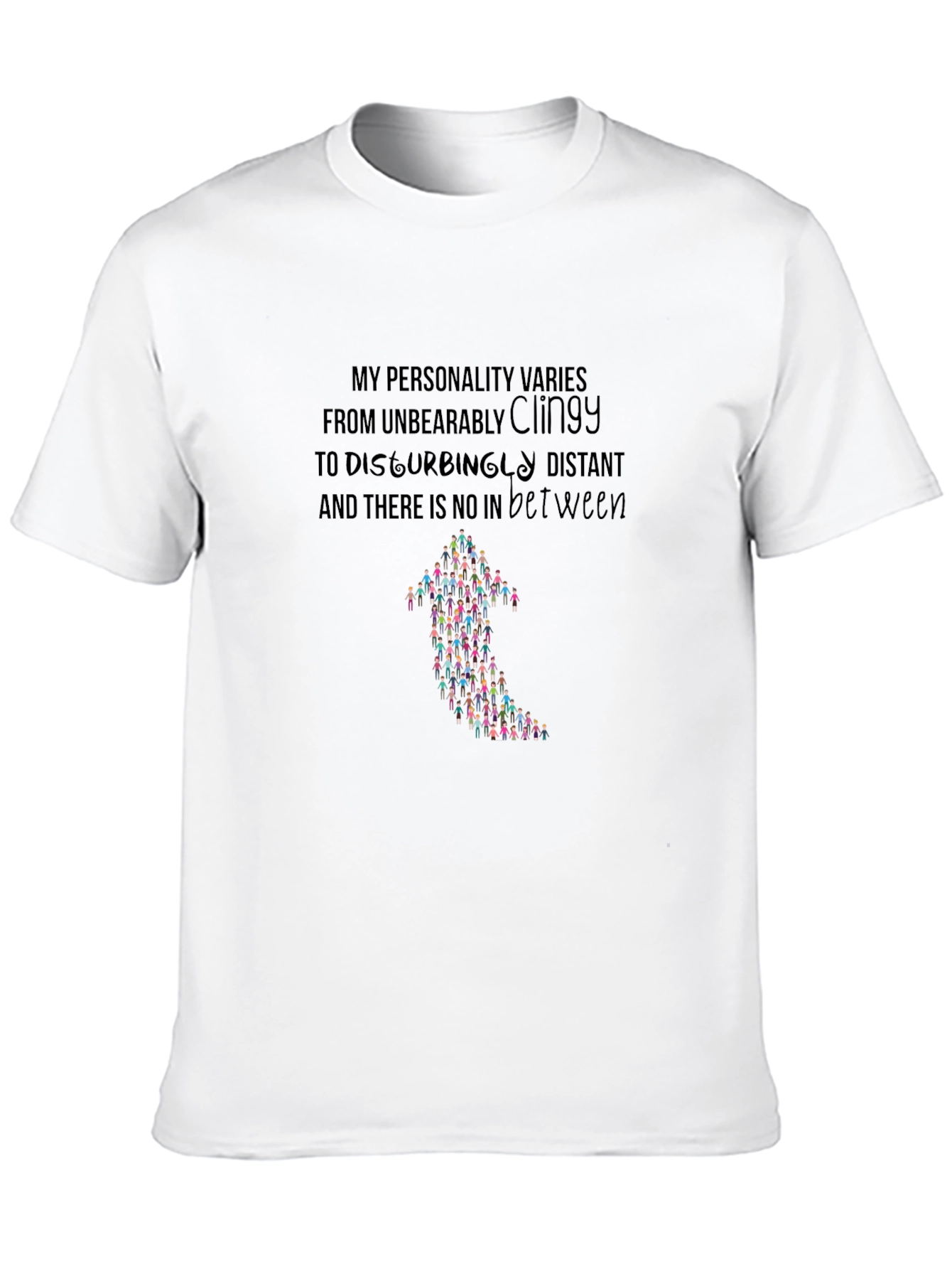 Black Personality T-Shirt - Clingy to Distant Graphic Tee view 10