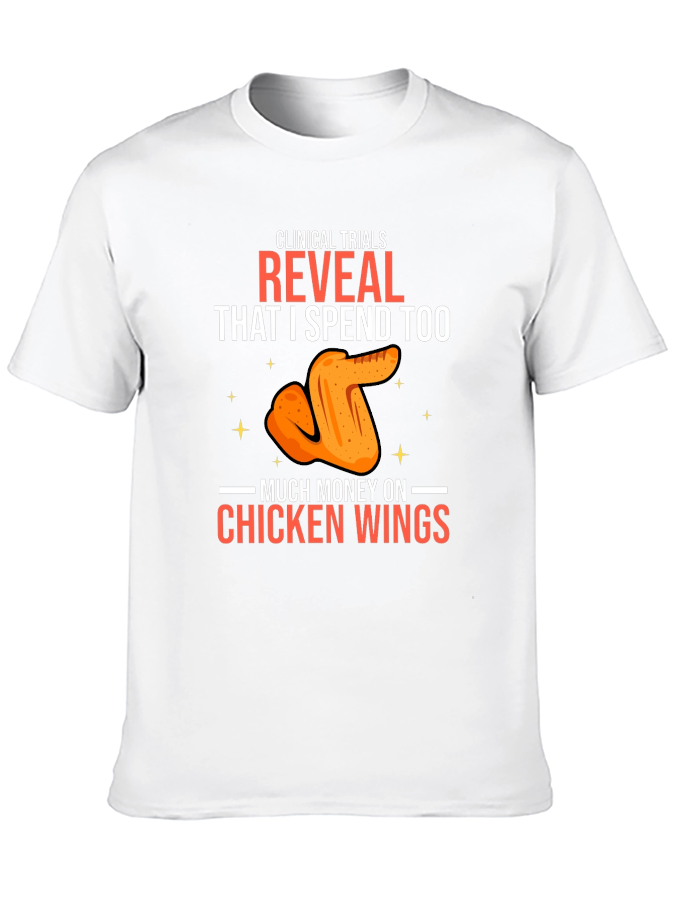 Black Chicken Wing Spending T-Shirt - Clinical Trial Humor view 10