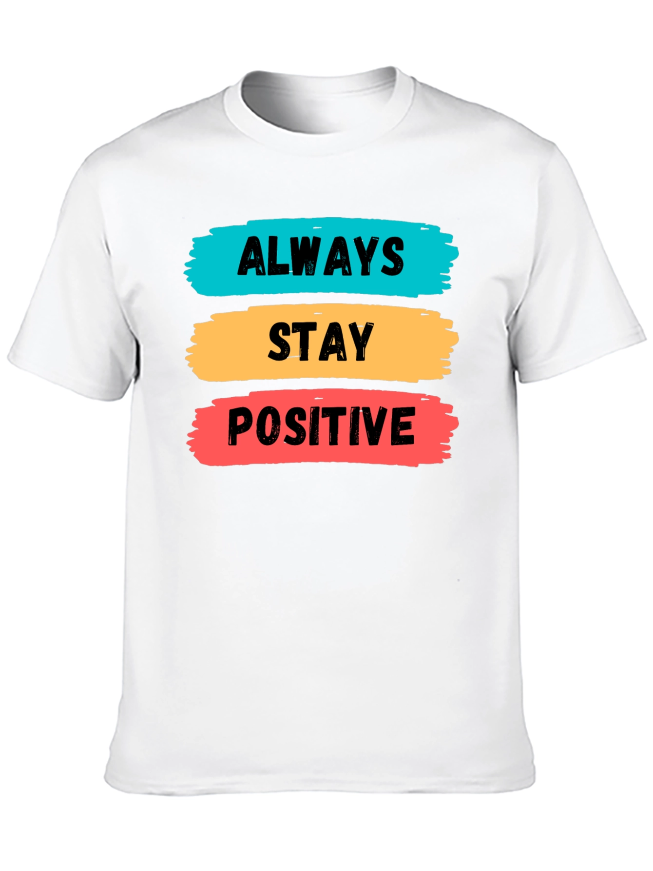 Black Always Stay Positive Graphic Tee view 10