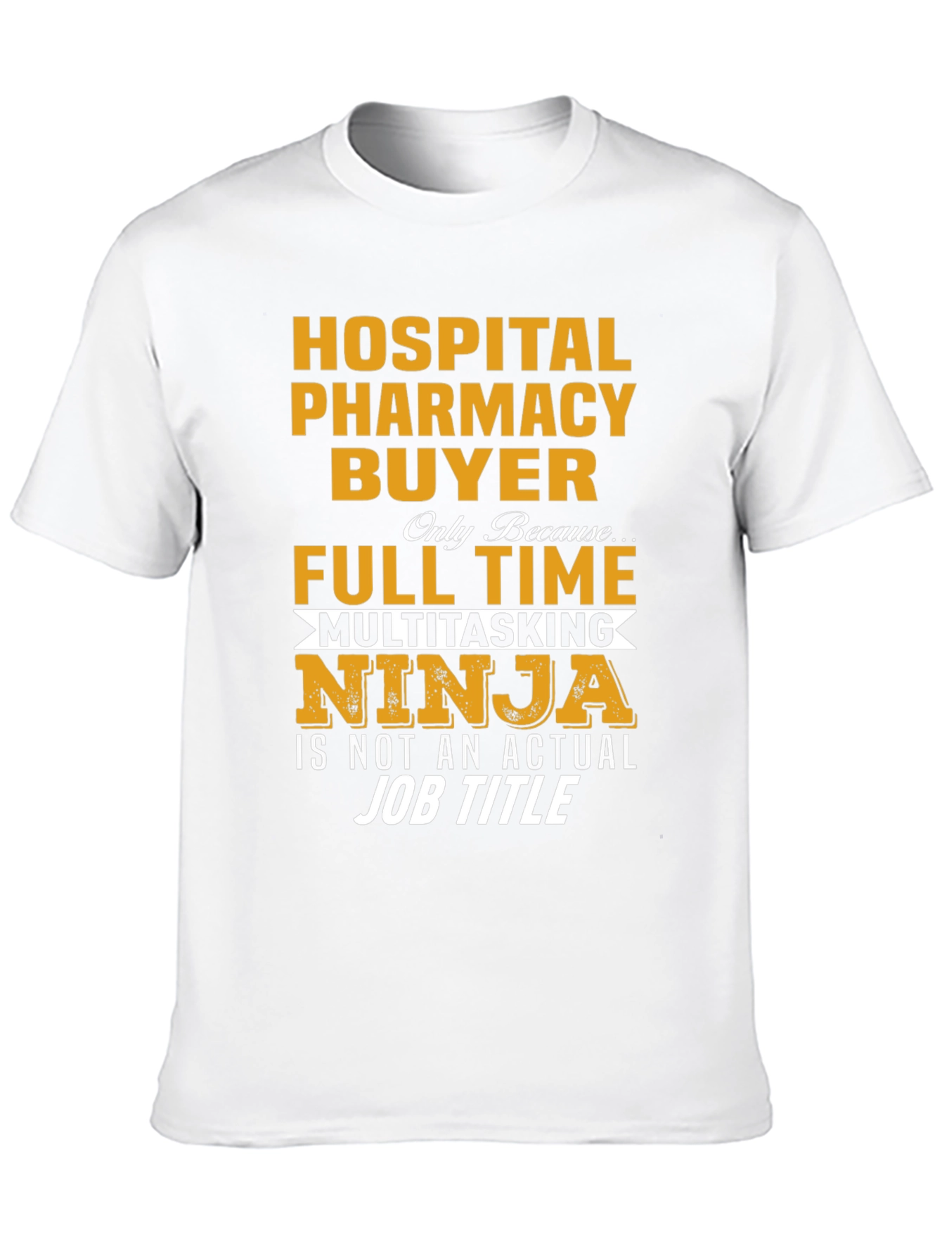 Hospital Pharmacy Buyer Ninja T-Shirt - 10