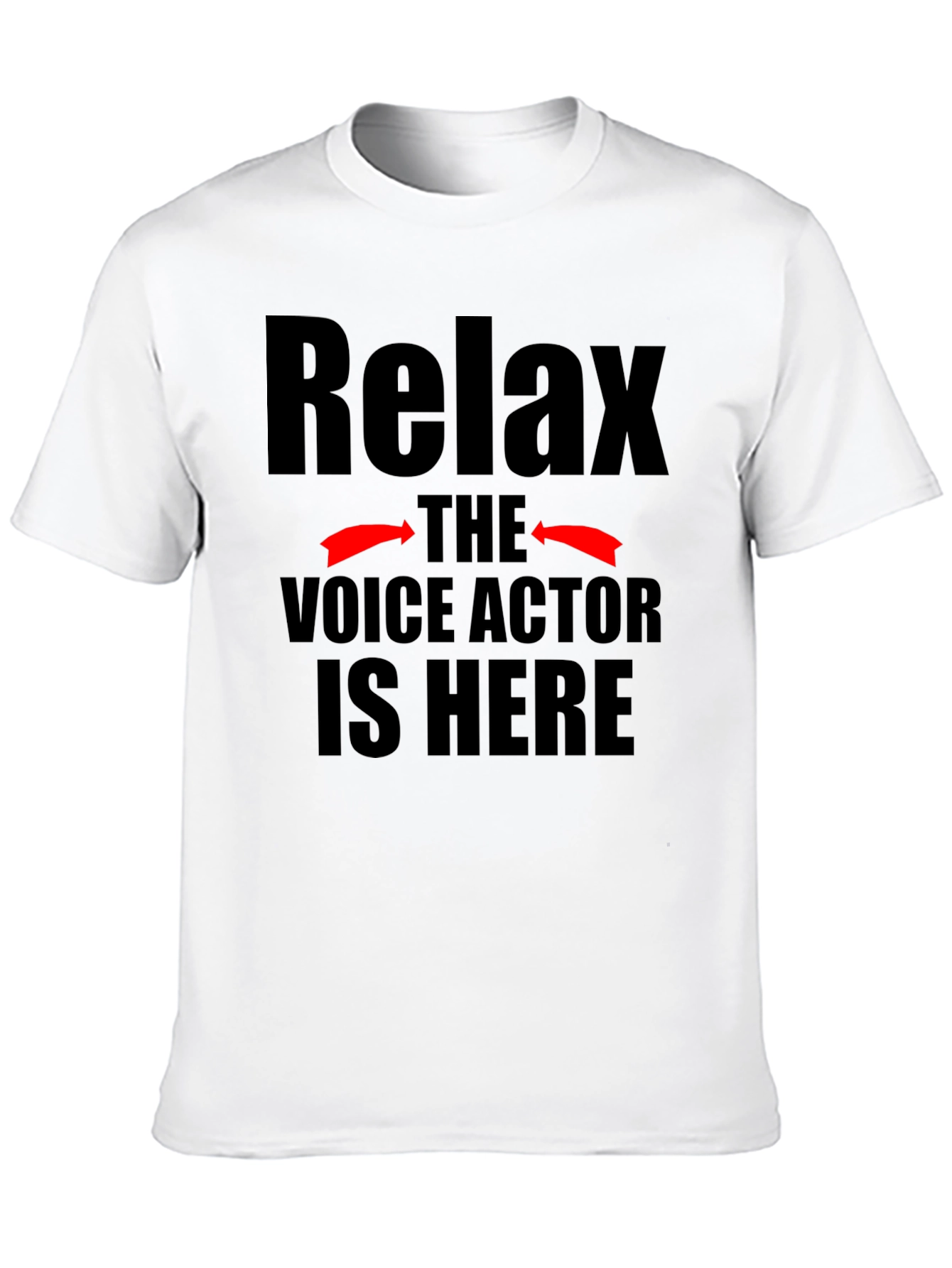 Black Relax Voice Actor T-Shirt, Funny Gift view 10