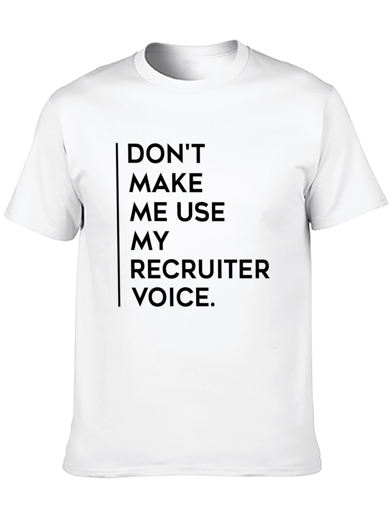 Black Recruiter Voice T-Shirt - Funny Job Gift view 10