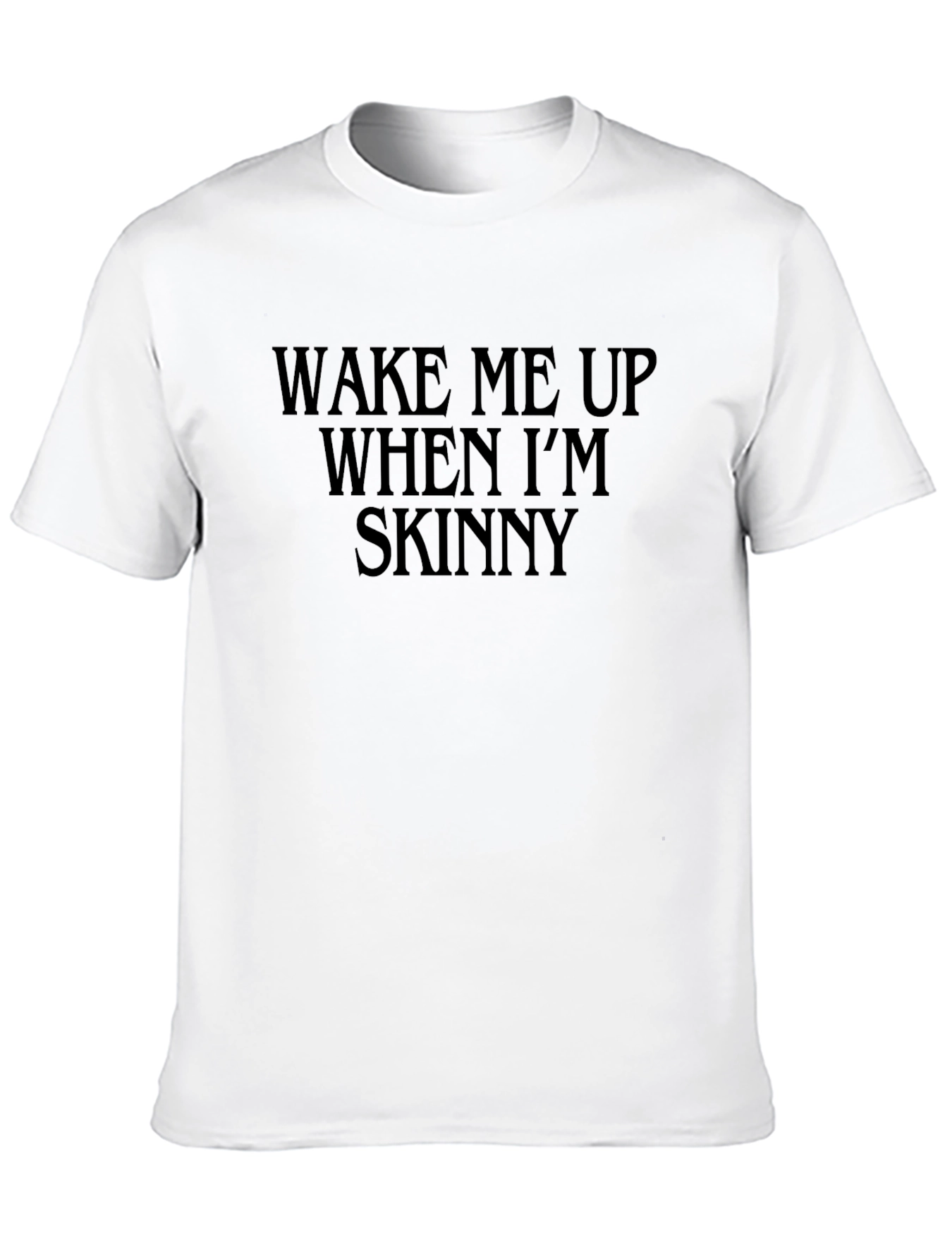 Black Wake Me Up When I'm Skinny Black T-Shirt view 10