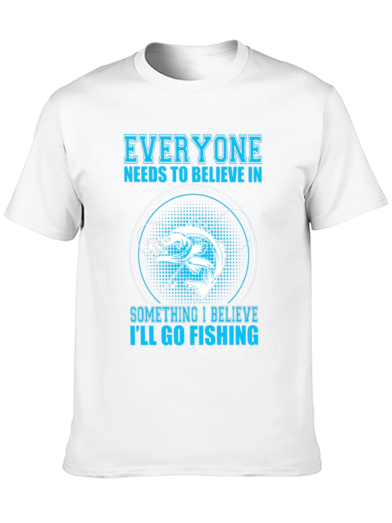 Black Fishing Belief T-Shirt - Everyone Needs To Believe! view 10