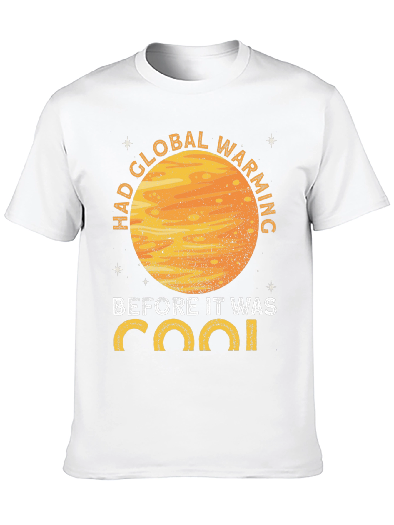 Black Had Global Warming Before It Was Cool Graphic T-Shirt view 10