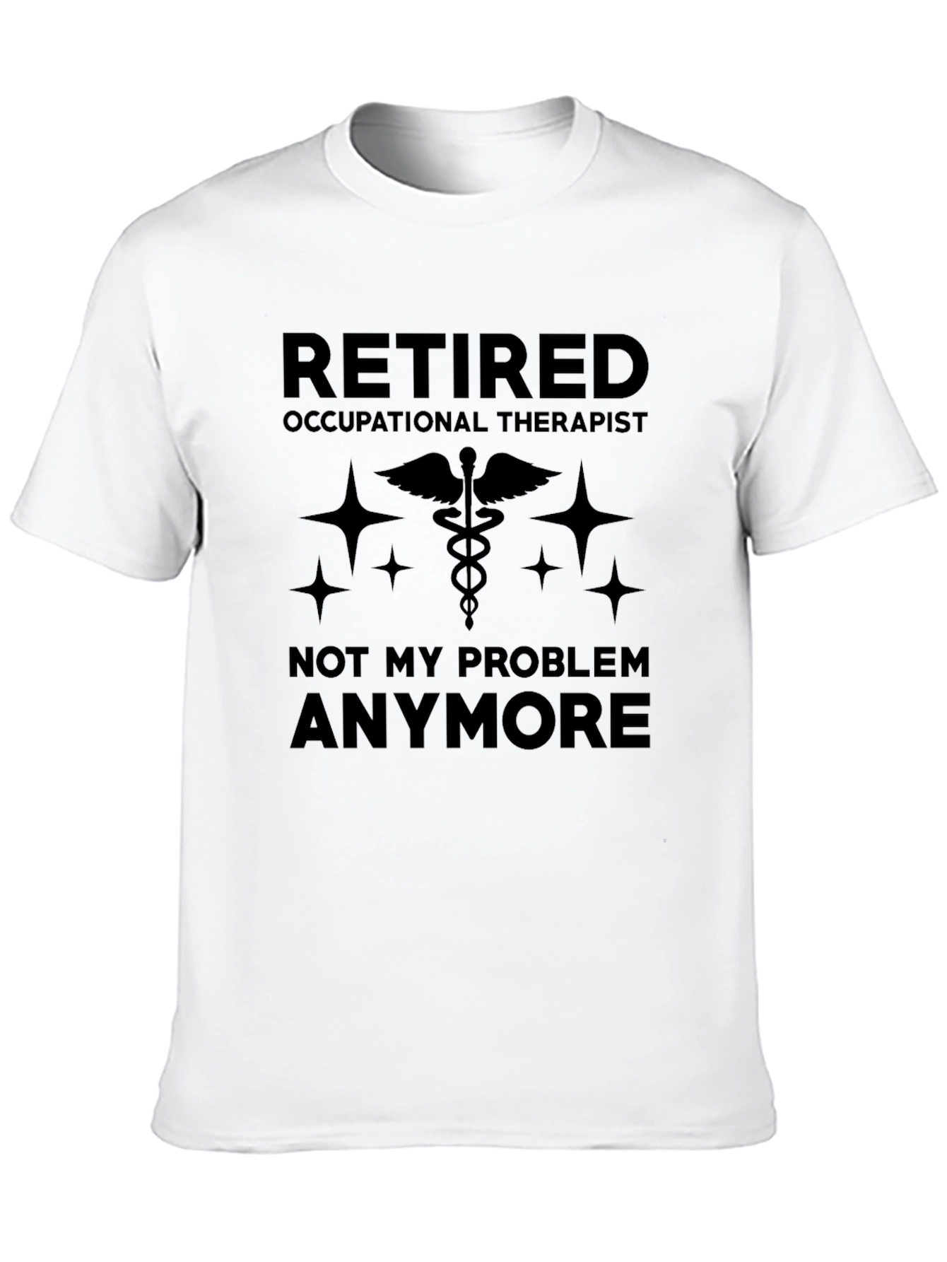 Black Retired Occupational Therapist T-Shirt - Funny Retirement Gift view 10