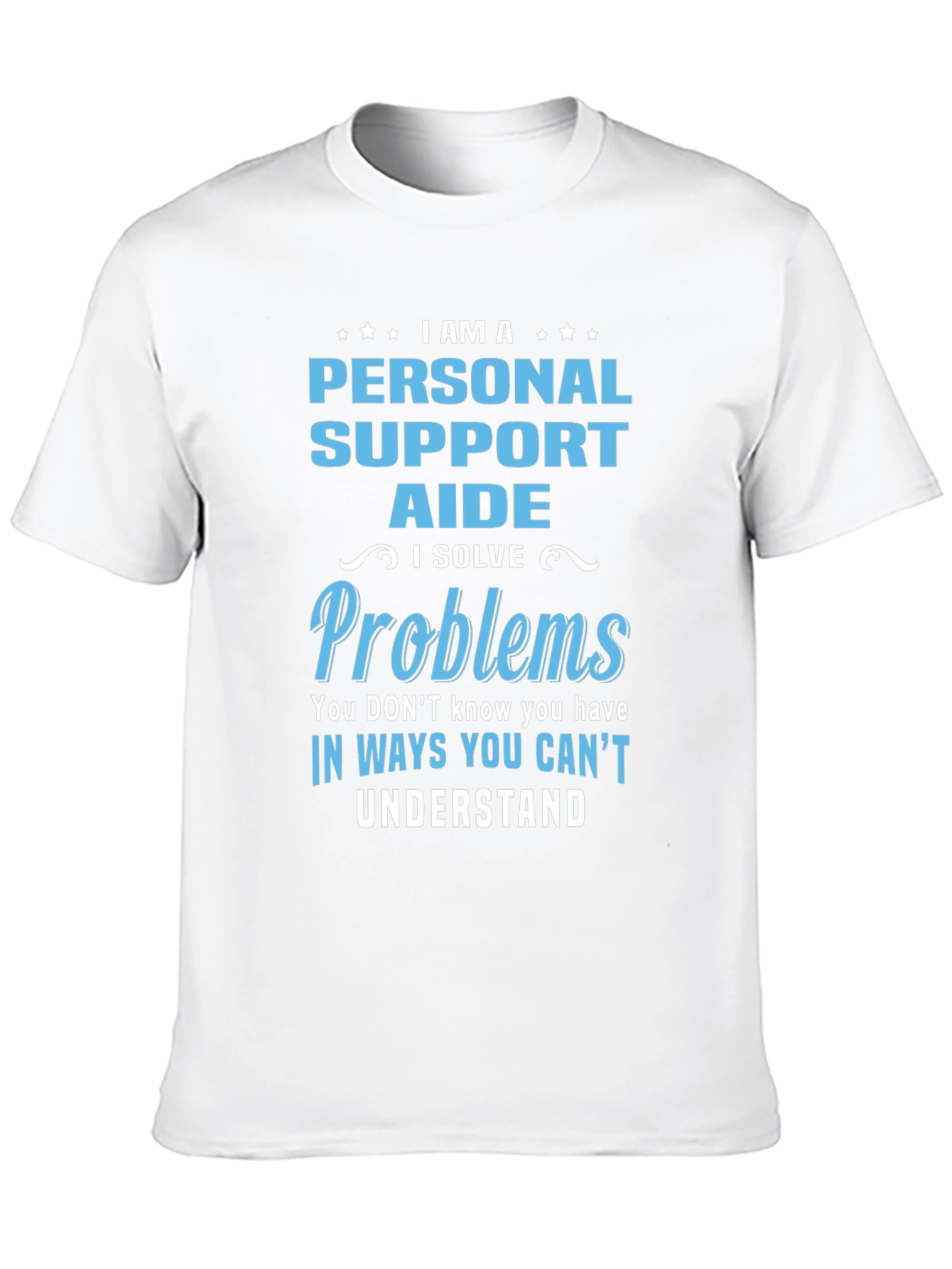 Personal Support Aide T-Shirt - 10