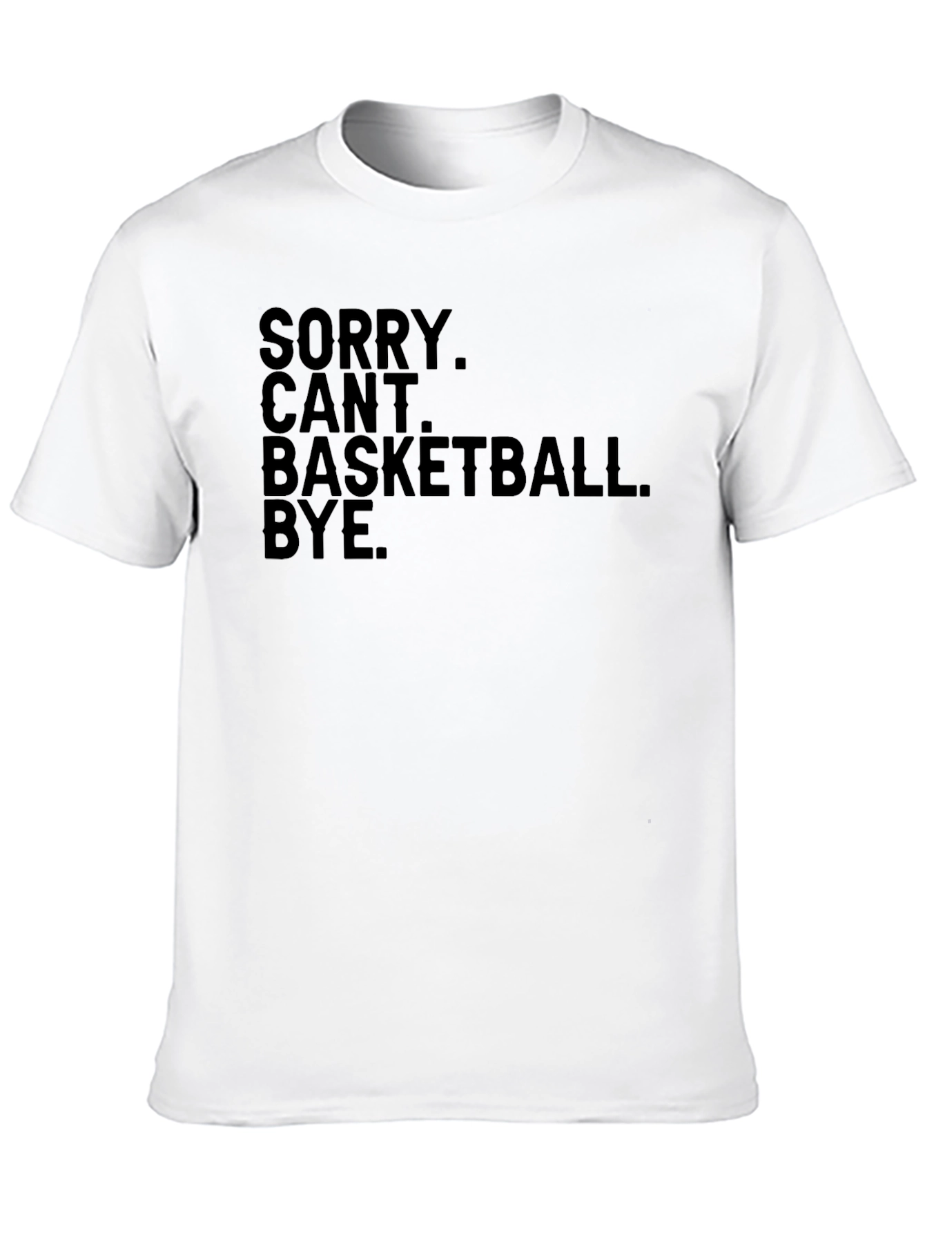 Black Funny Sorry Can't Basketball Bye Black T-Shirt view 10