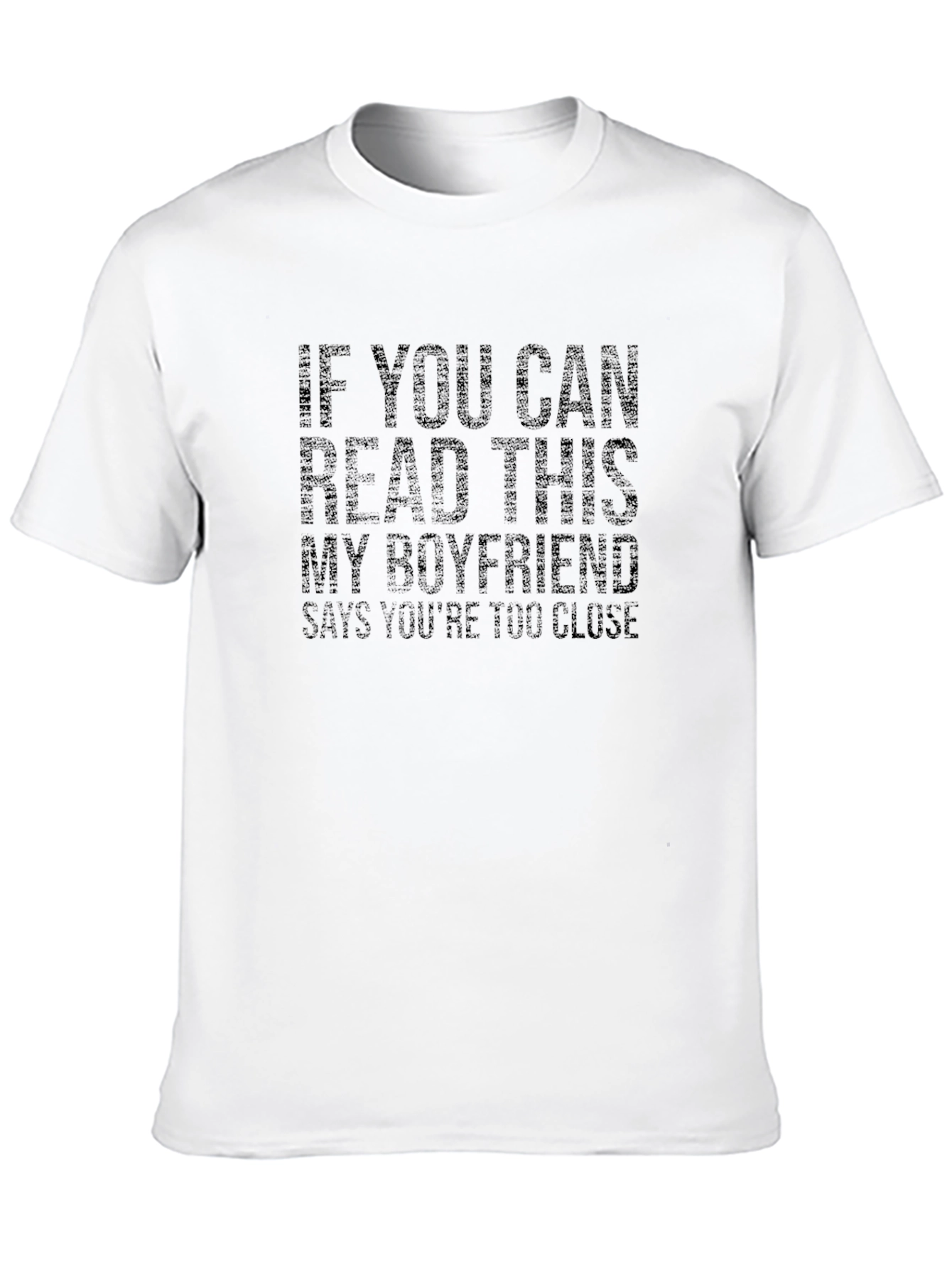 Black Boyfriend Says You're Too Close T-Shirt view 10