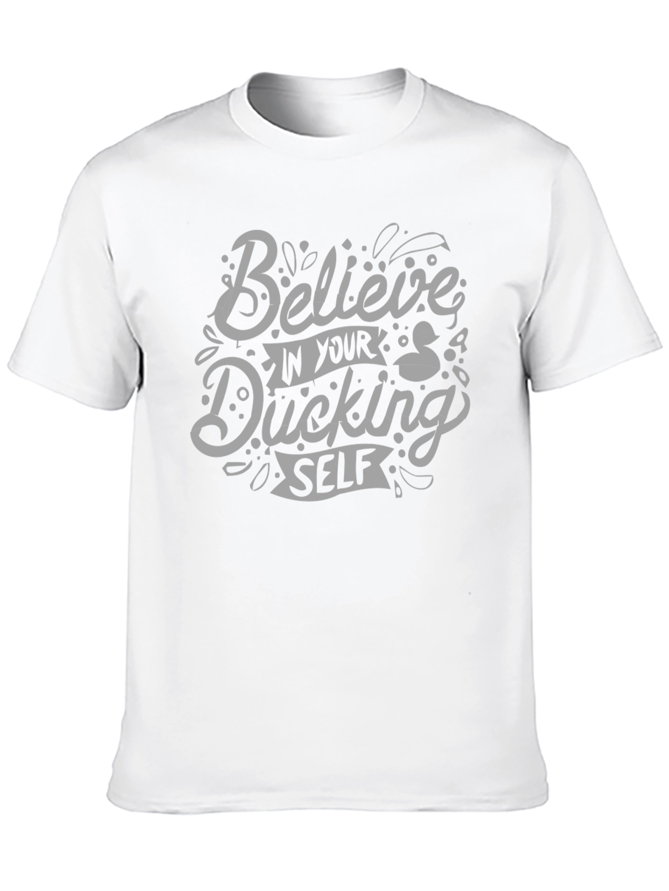 Black Believe In Your Ducking Self T-Shirt view 10