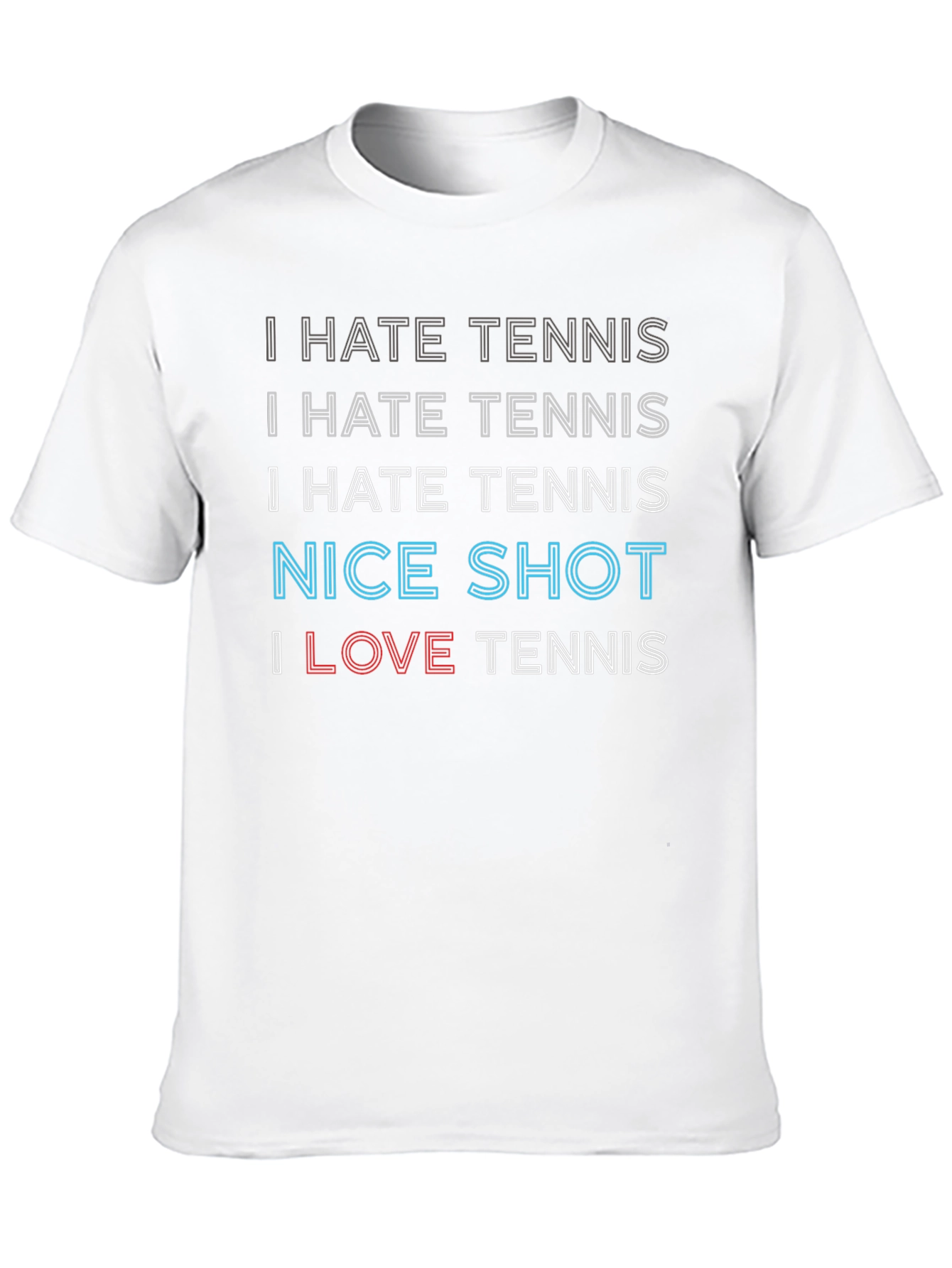 Black Funny Tennis Graphic Tee - I Hate Tennis Nice Shot I Love Tennis view 10