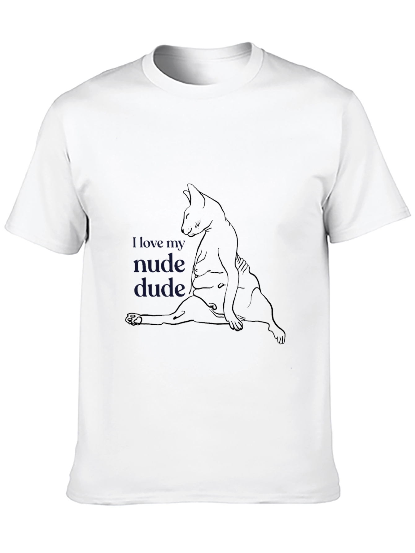 Black Humorous Cat Design Tee - I Love My Nude Dude view 10