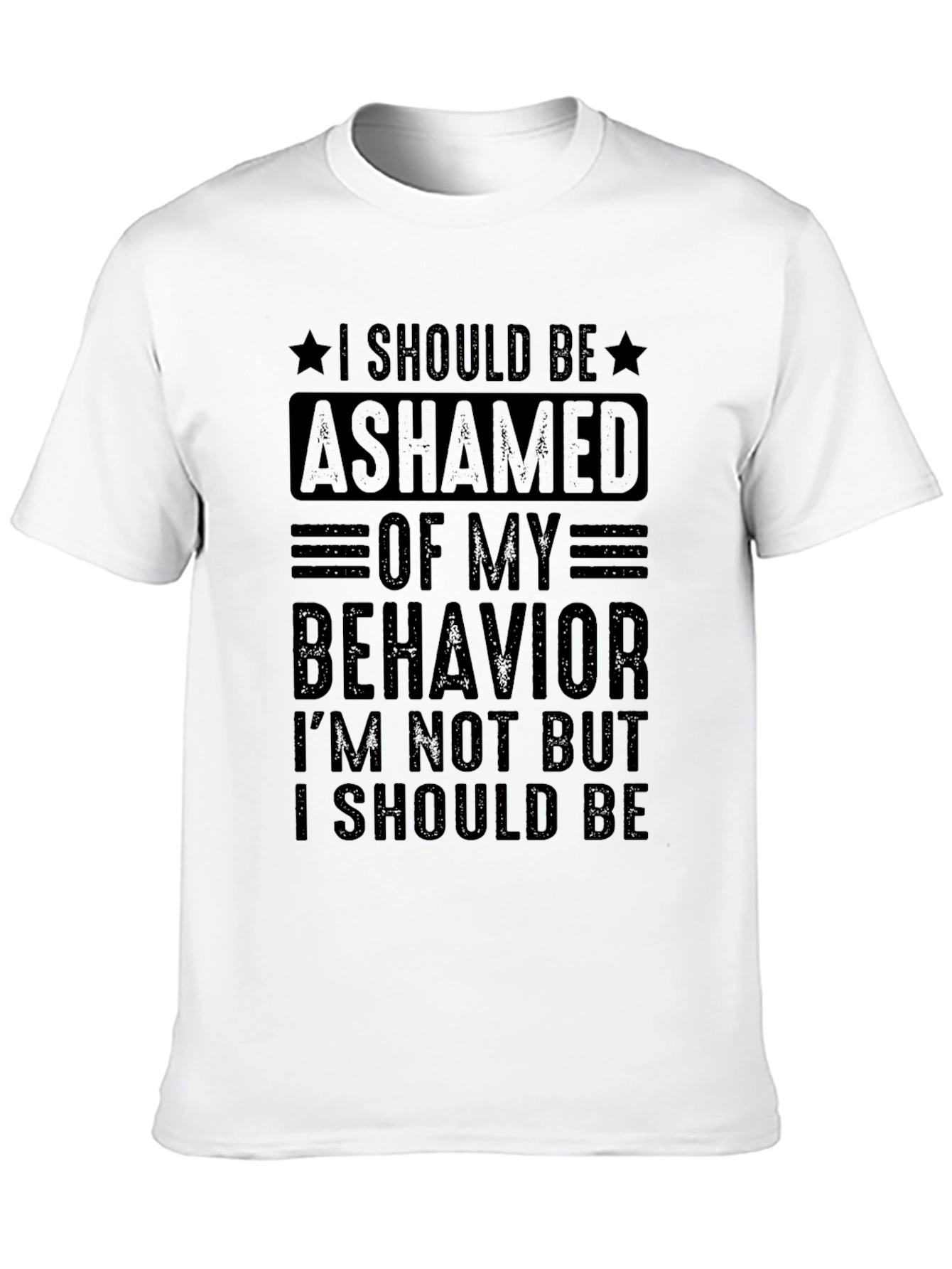 Black Ashamed of My Behavior T-Shirt - Bold Statement Tee view 10