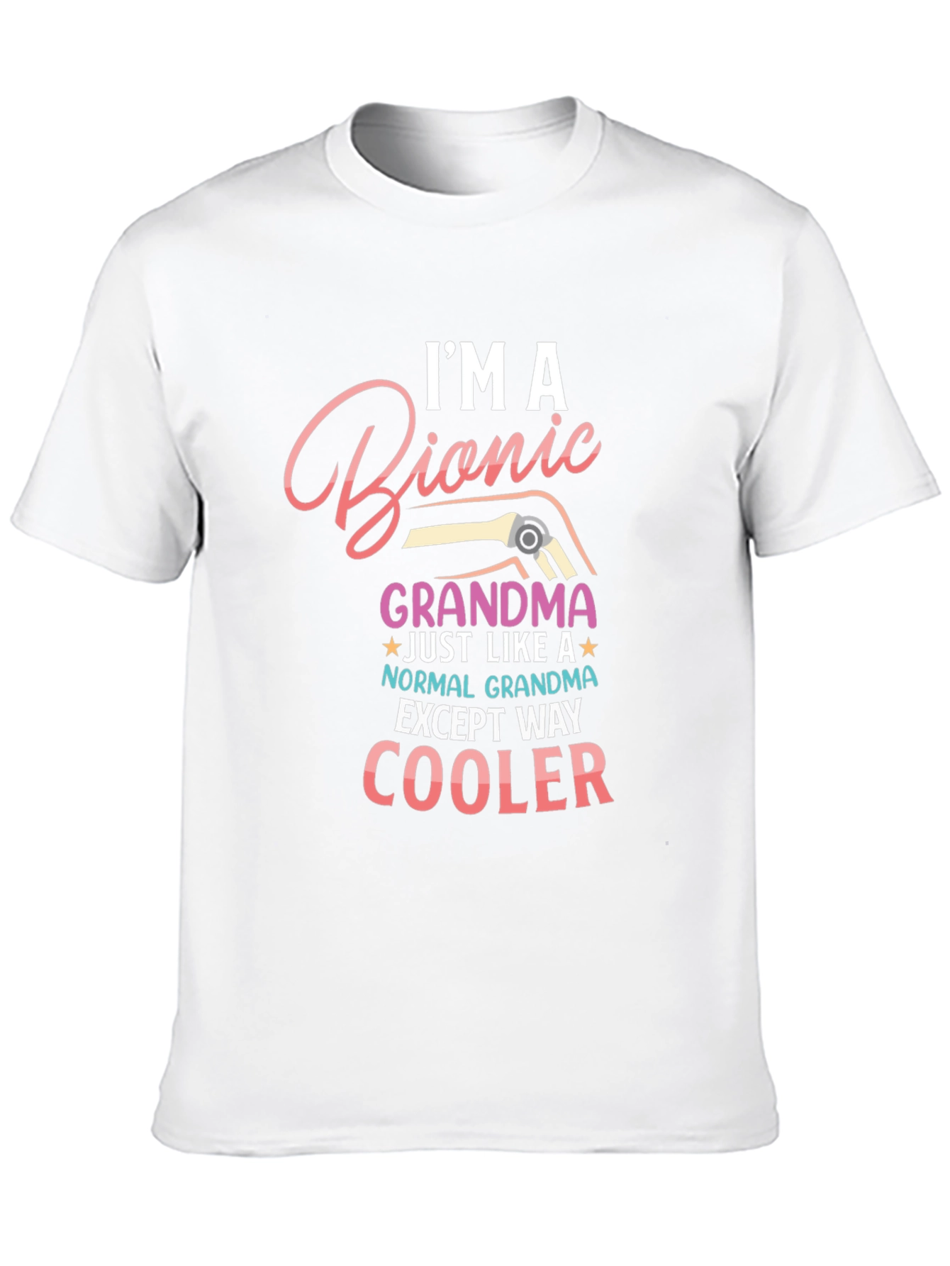 Black I'm a Bionic Grandma T-Shirt view 10