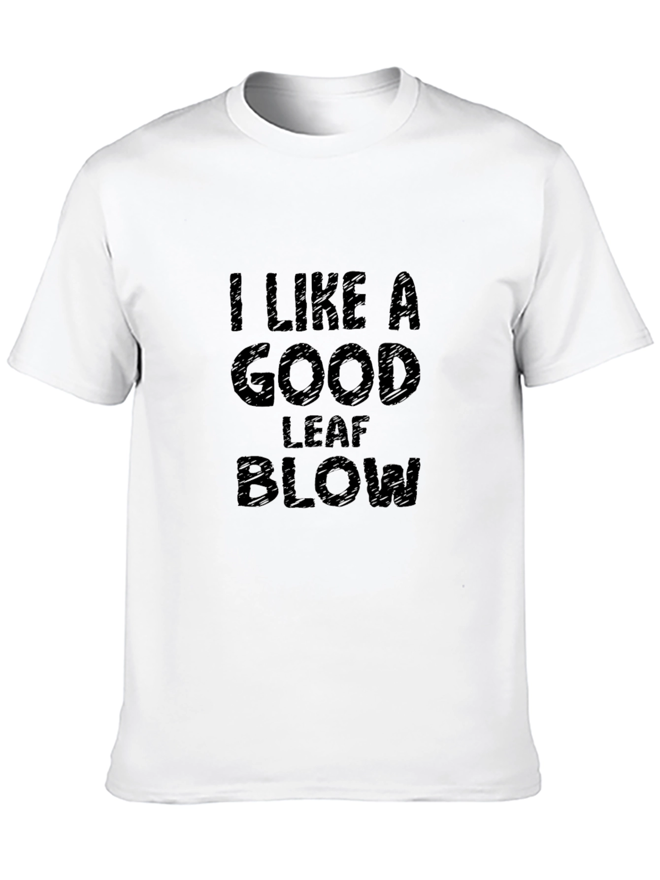 Black I Like a Good Leaf Blow T-Shirt - Funny Gardening Tee view 10