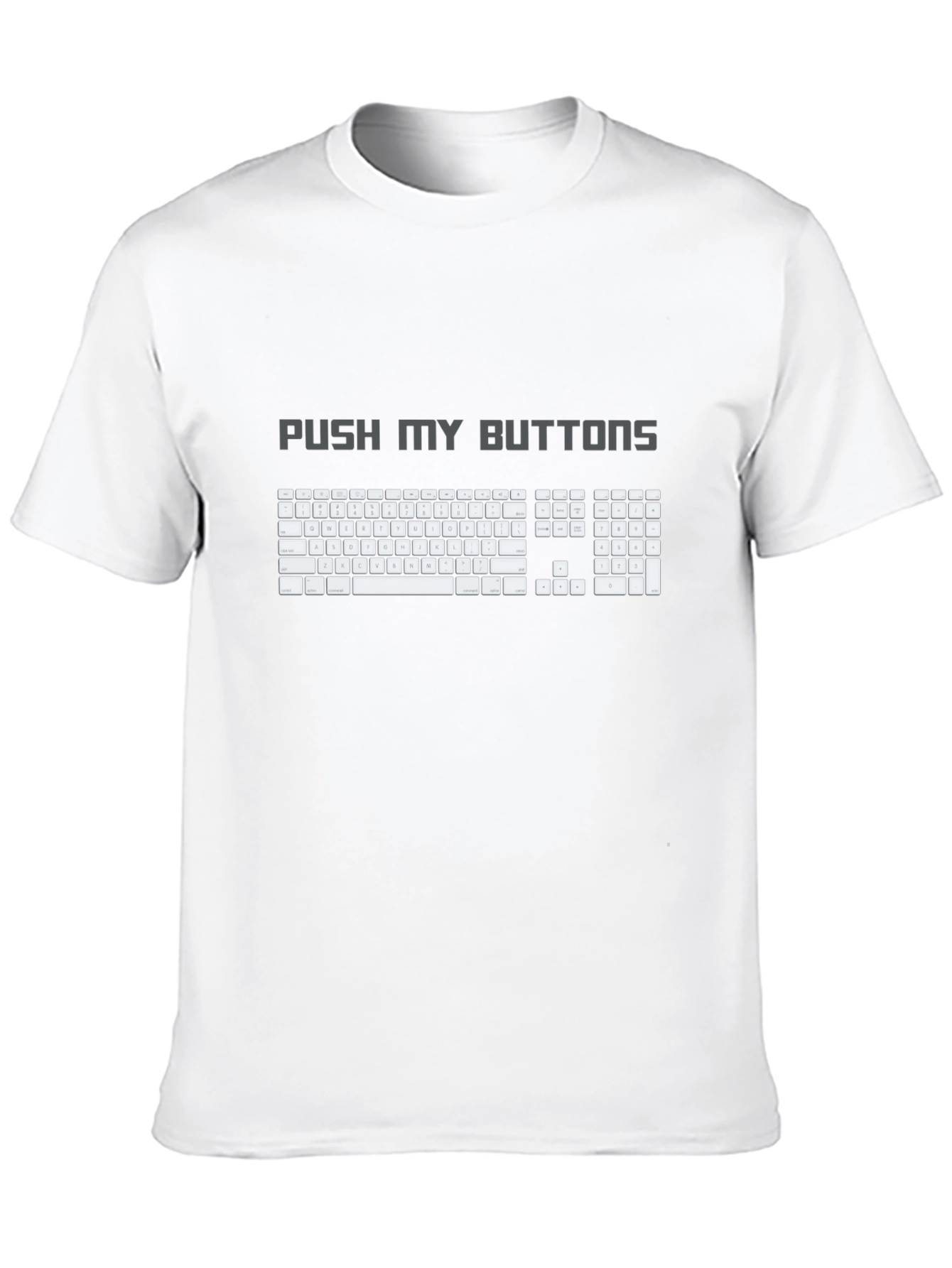 Black Push My Buttons Keyboard T-Shirt - Gamer Humor Tee view 10