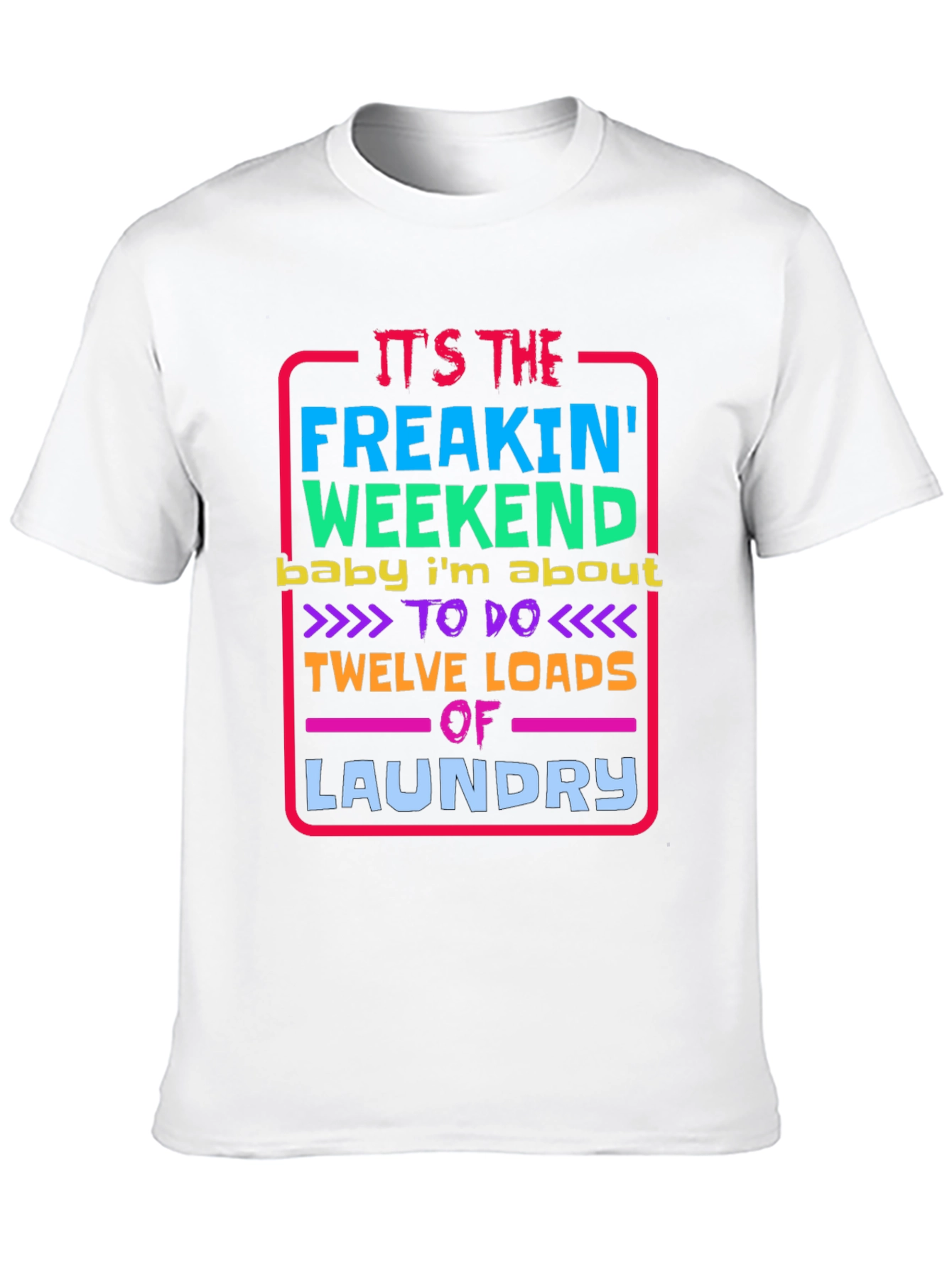 Black Funny Laundry Weekend T-Shirt view 10