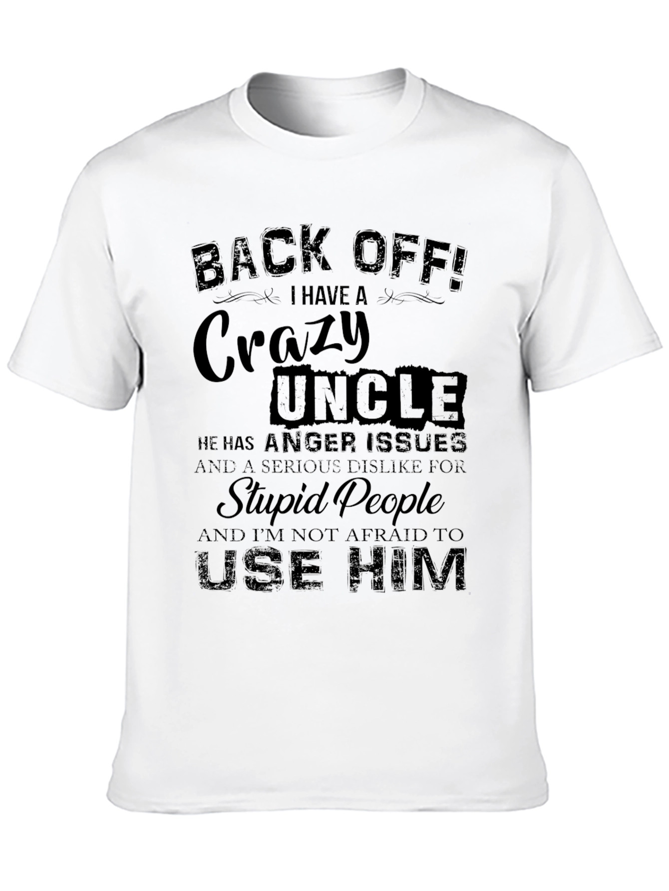 Black Back Off! Crazy Uncle Black Graphic T-Shirt view 10