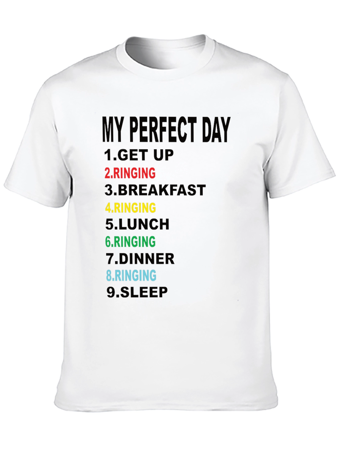 Black My Perfect Day Ringing T-Shirt - Funny Novelty Tee view 10
