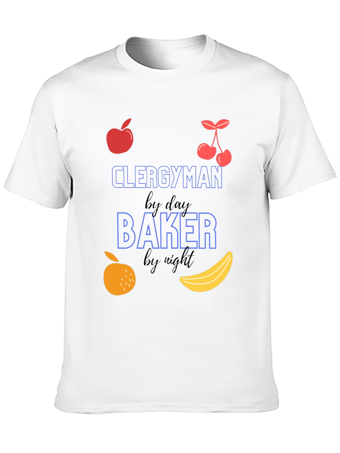 Black Clergyman by Day, Baker by Night Funny T-Shirt view 10