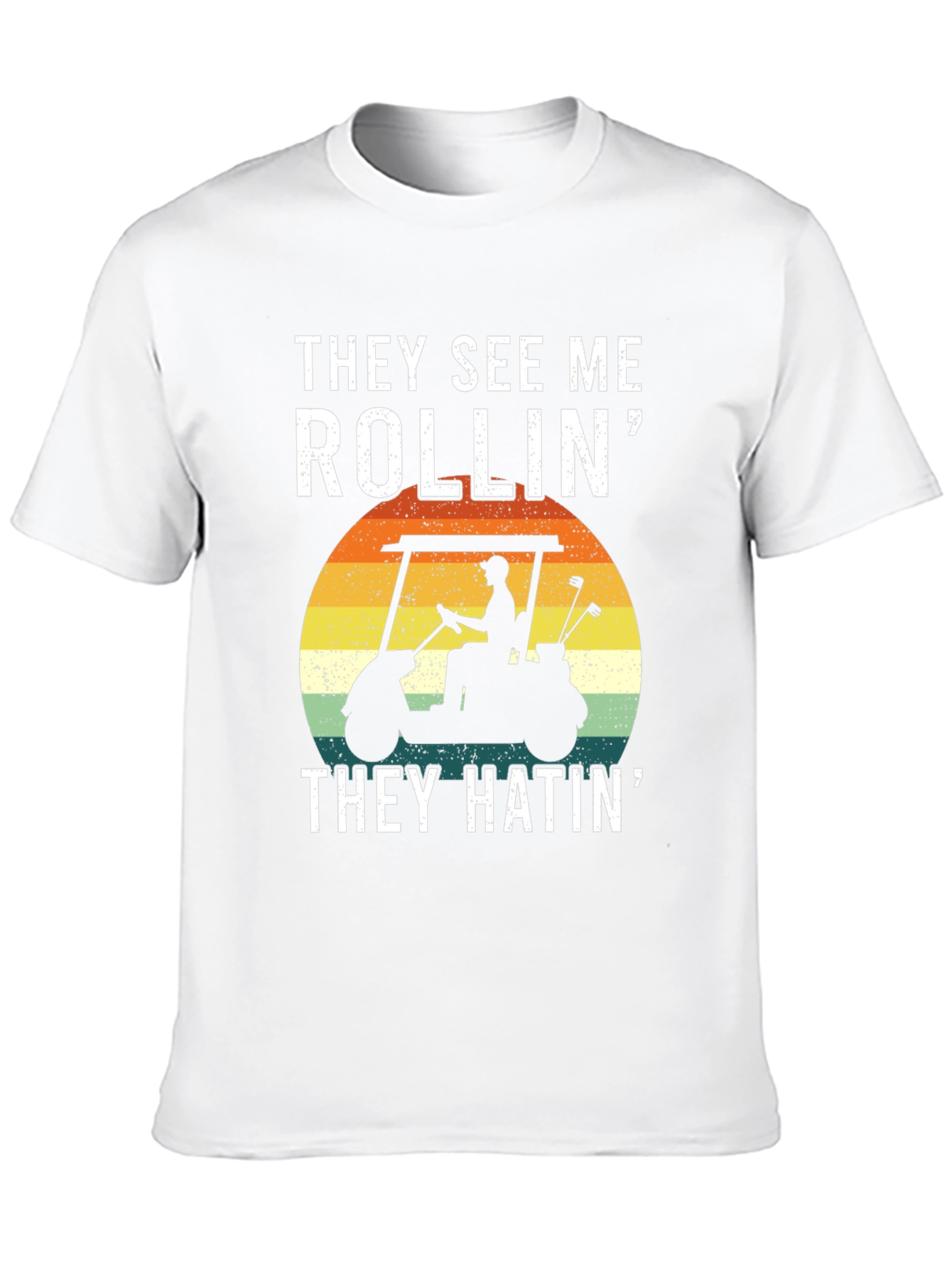 Black They See Me Rollin' T-Shirt: Golf Cart Design view 10