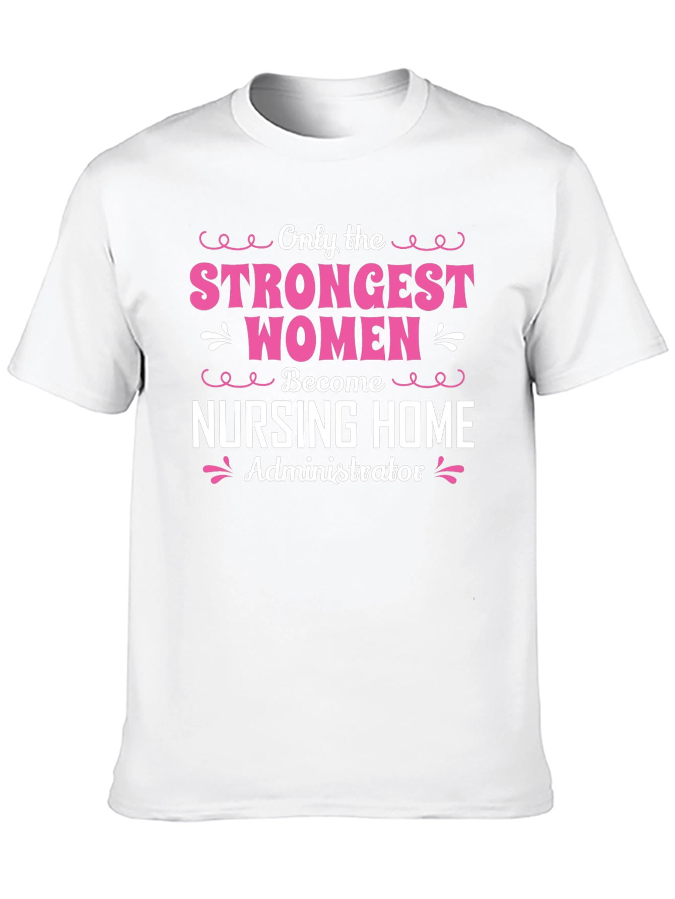 Black Strongest Women Nursing Home Administrator T-Shirt view 10