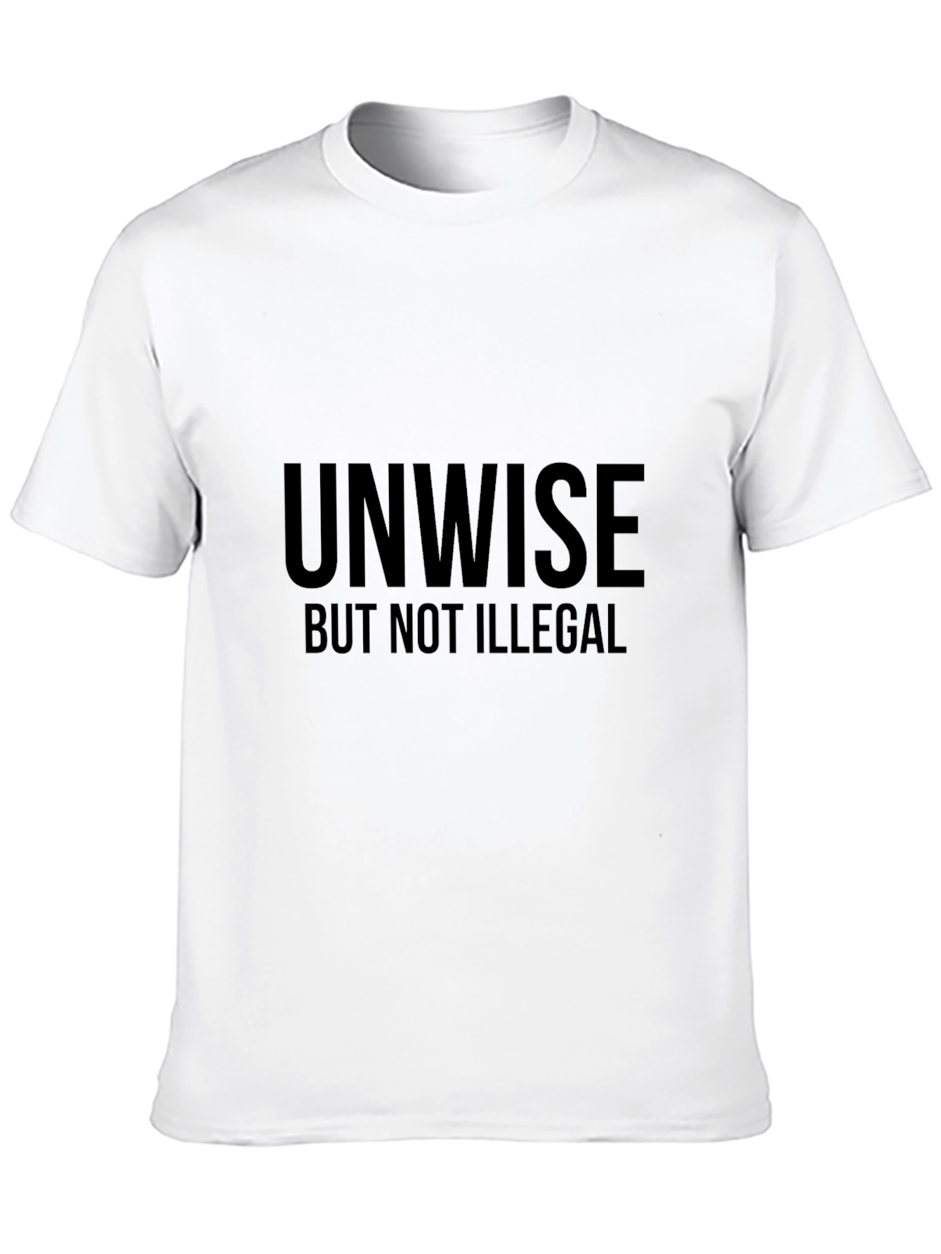 Black Unwise But Not Illegal Graphic Tee view 10