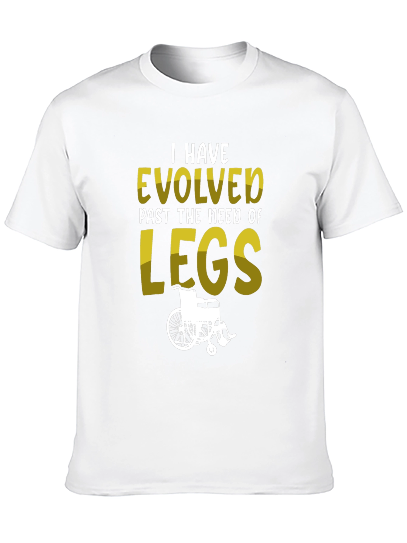Evolved Past Legs T-Shirt - Wheelchair Humor Tee - 10