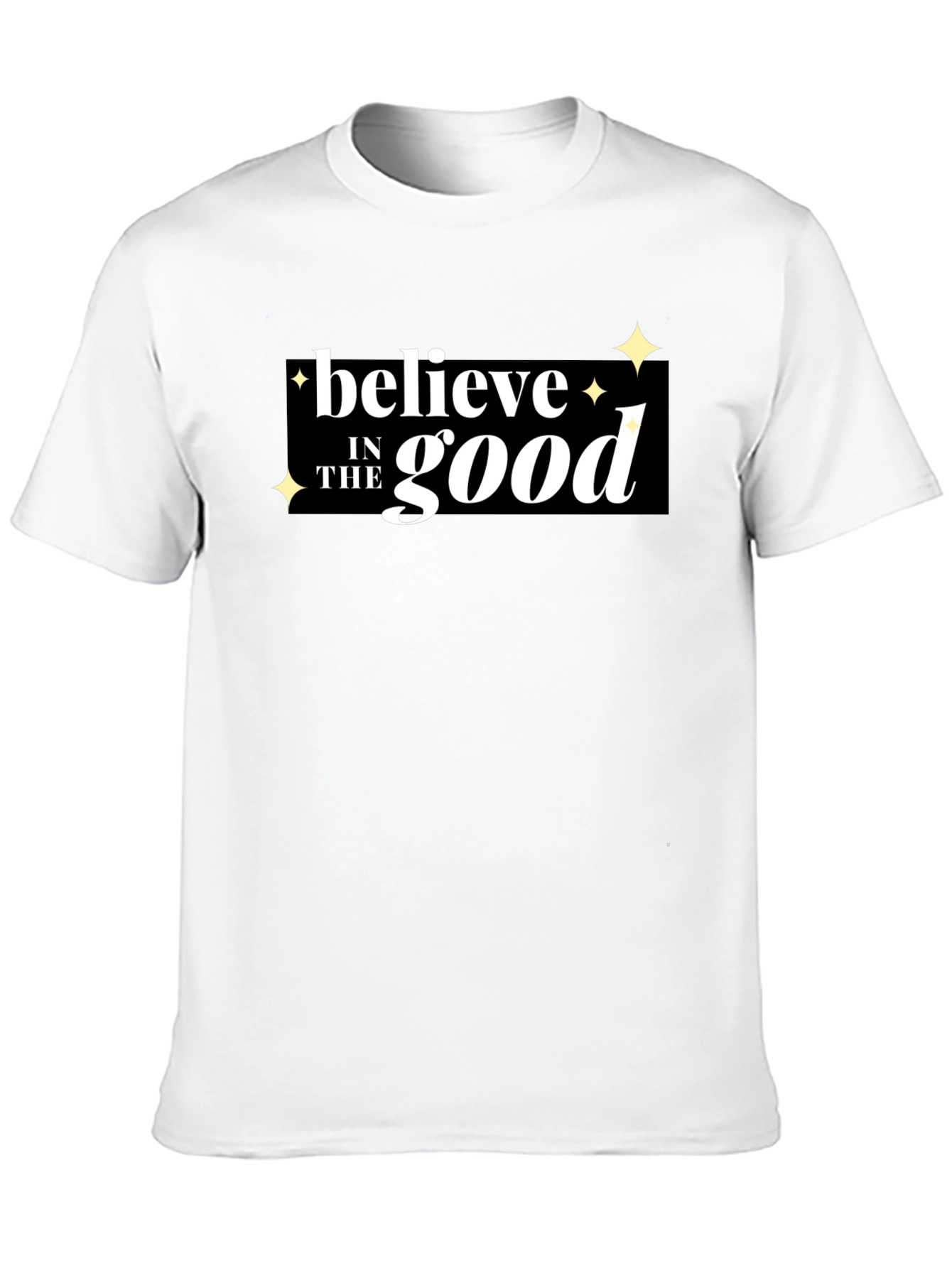 Black Believe in the Good Graphic T-Shirt view 10
