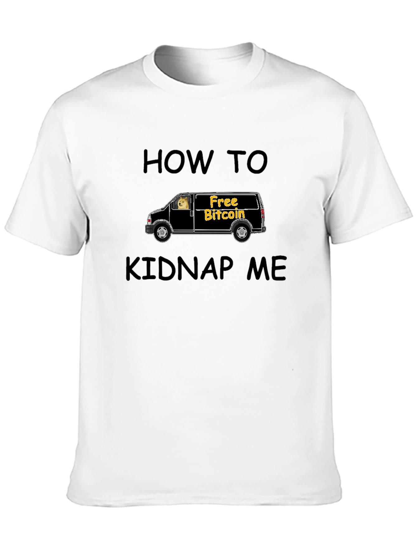 Black How To Kidnap Me T-Shirt view 10