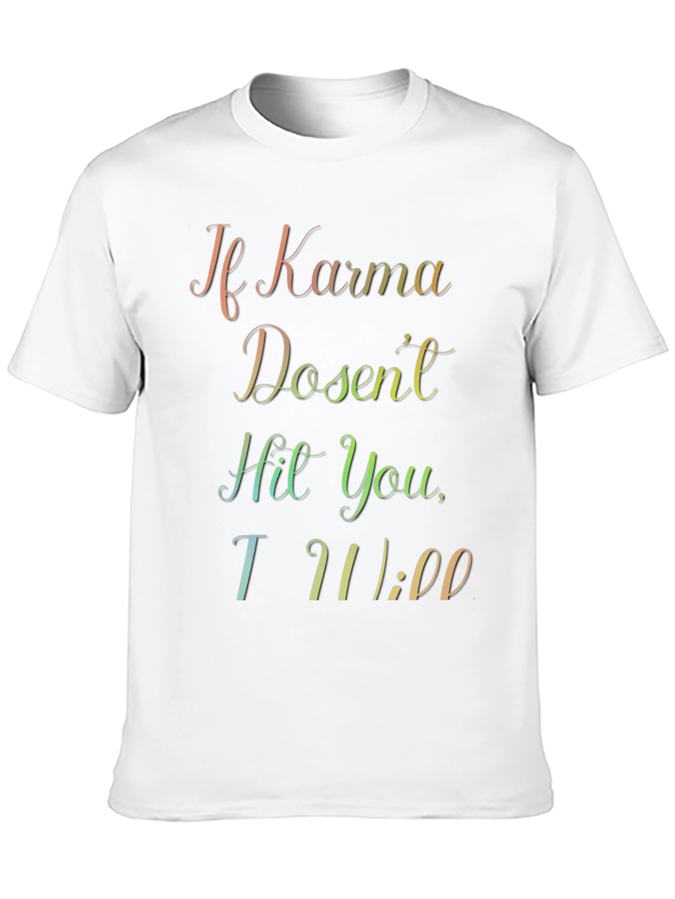 Black Karma Will Hit You T-Shirt view 10