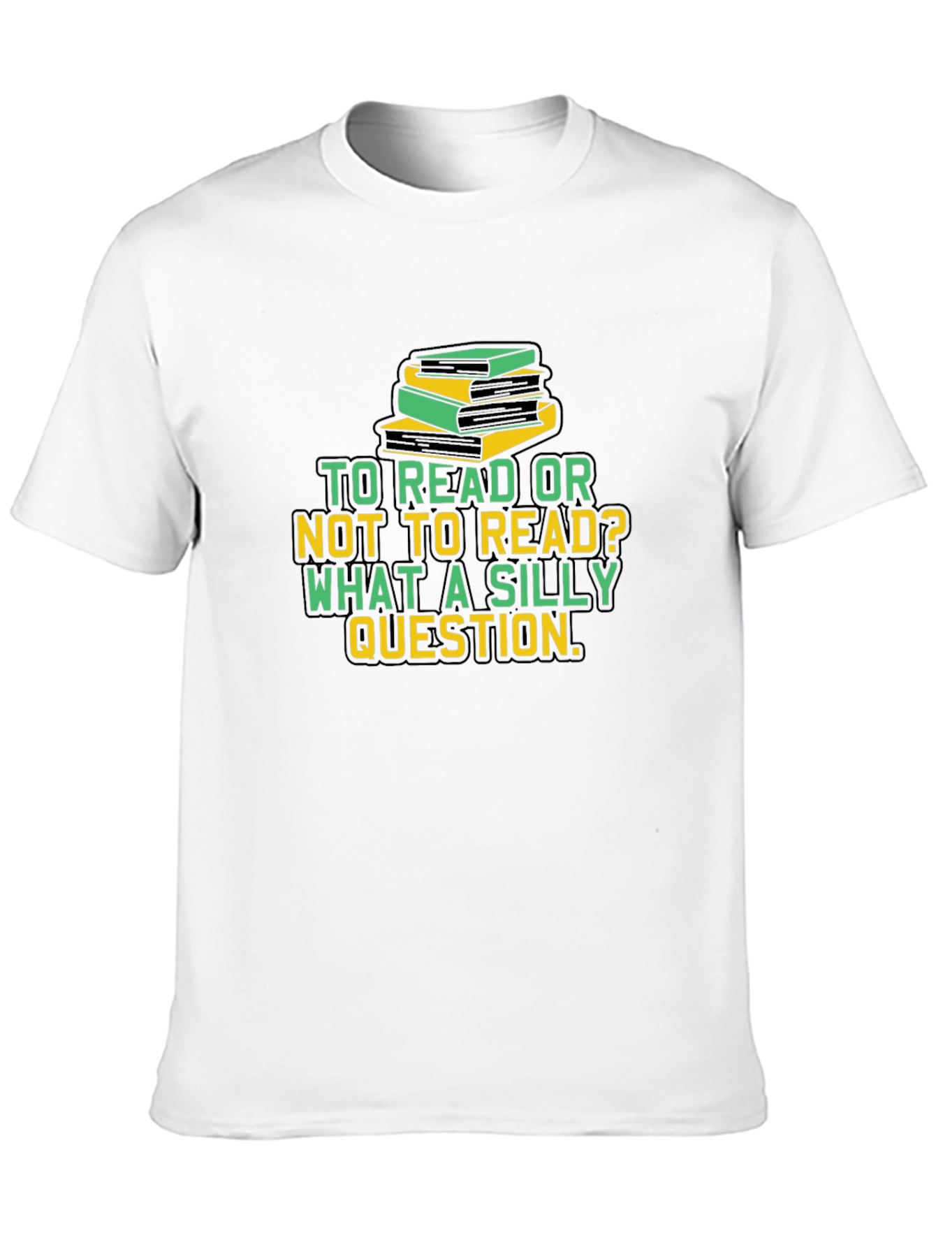Black Book Lover T-Shirt - To Read or Not to Read - Silly Question! view 10