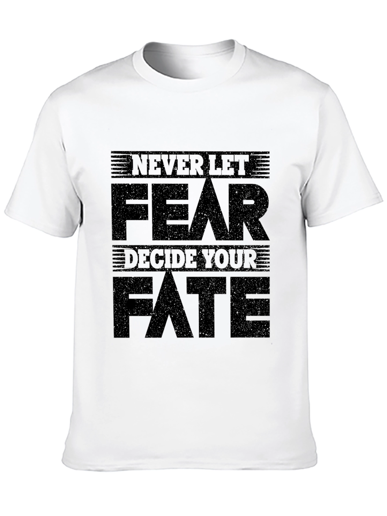 Black Never Let Fear Decide Your Fate Graphic Tee view 10