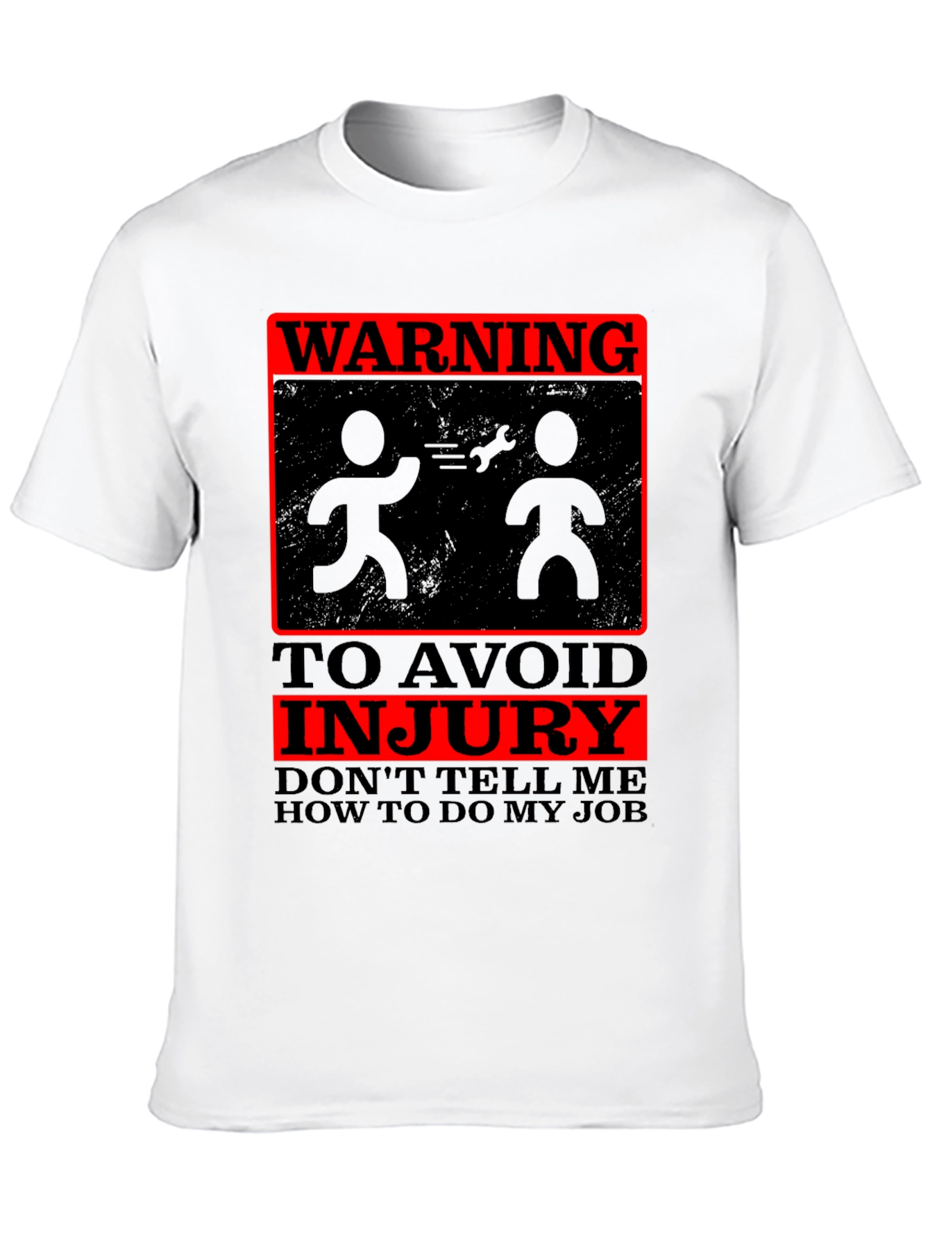 Black Warning: Don't Tell Me How to Do My Job T-Shirt view 10