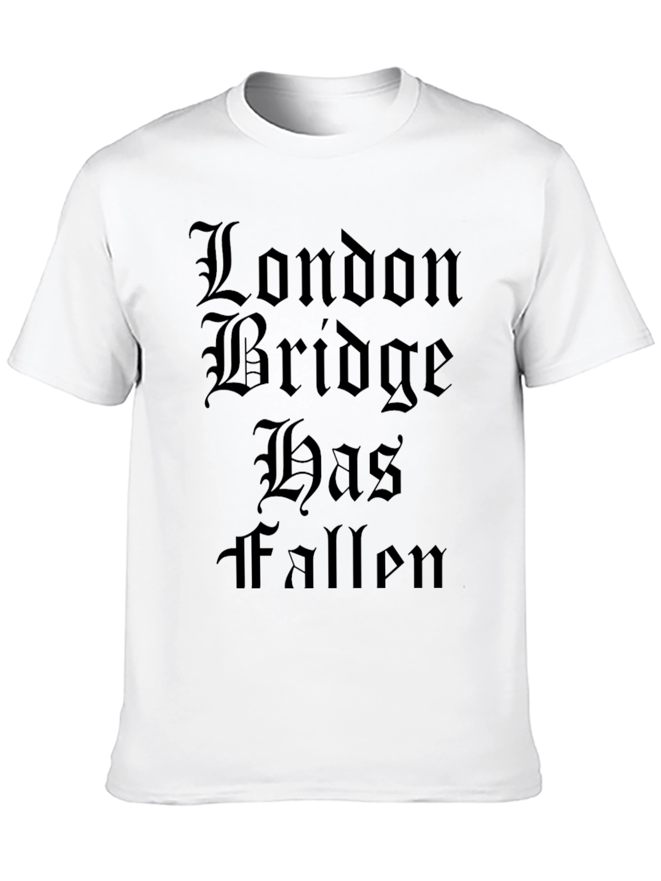 Black London Bridge Has Fallen Black T-Shirt view 10