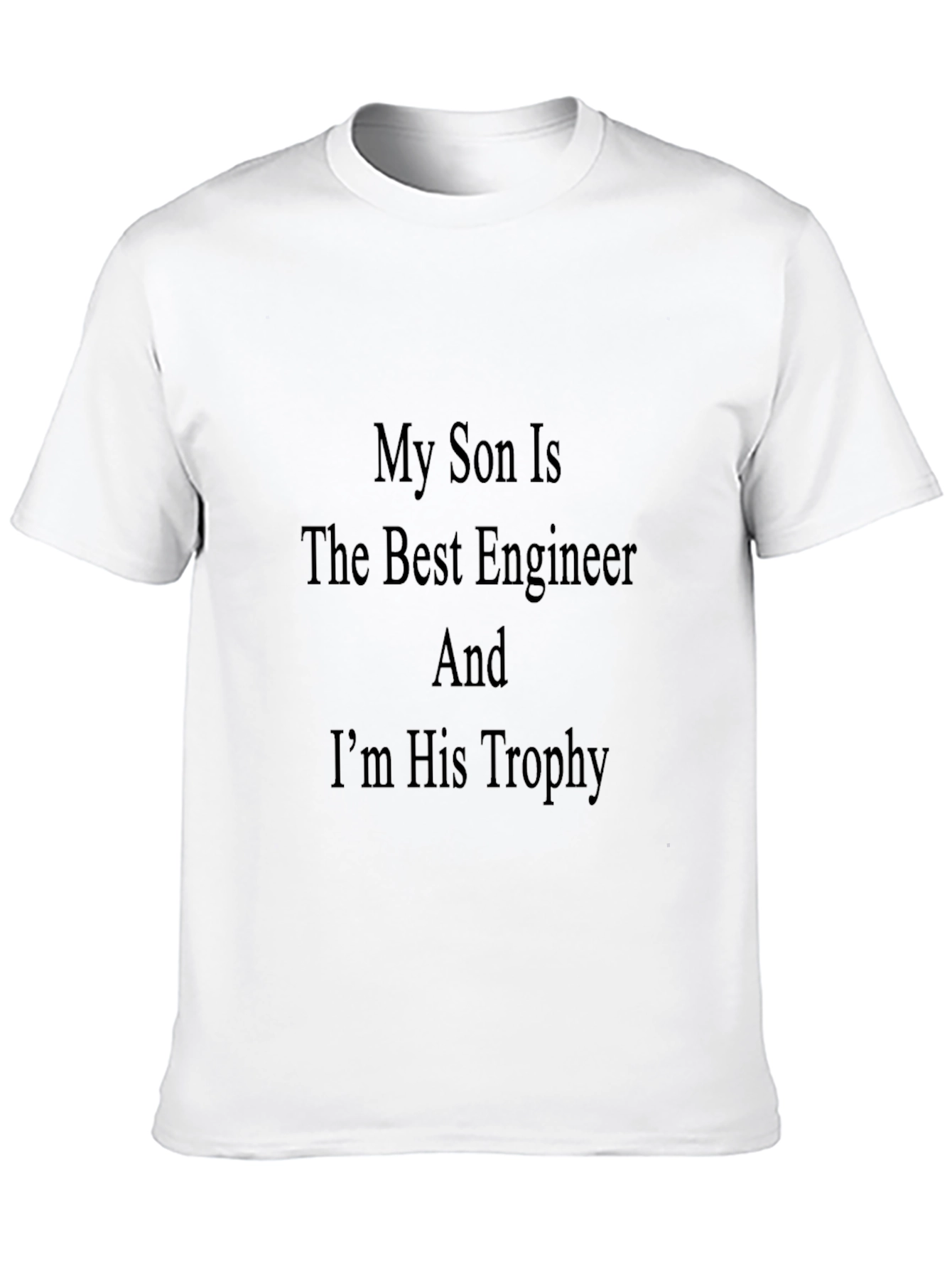 Black My Son Is The Best Engineer T-Shirt view 10