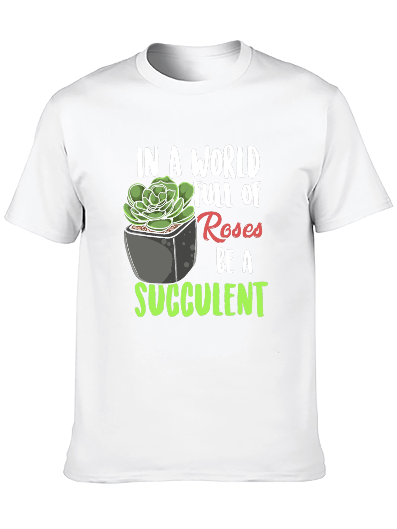 Black Be a Succulent T-Shirt - Unique Plant Lover Tee view 10