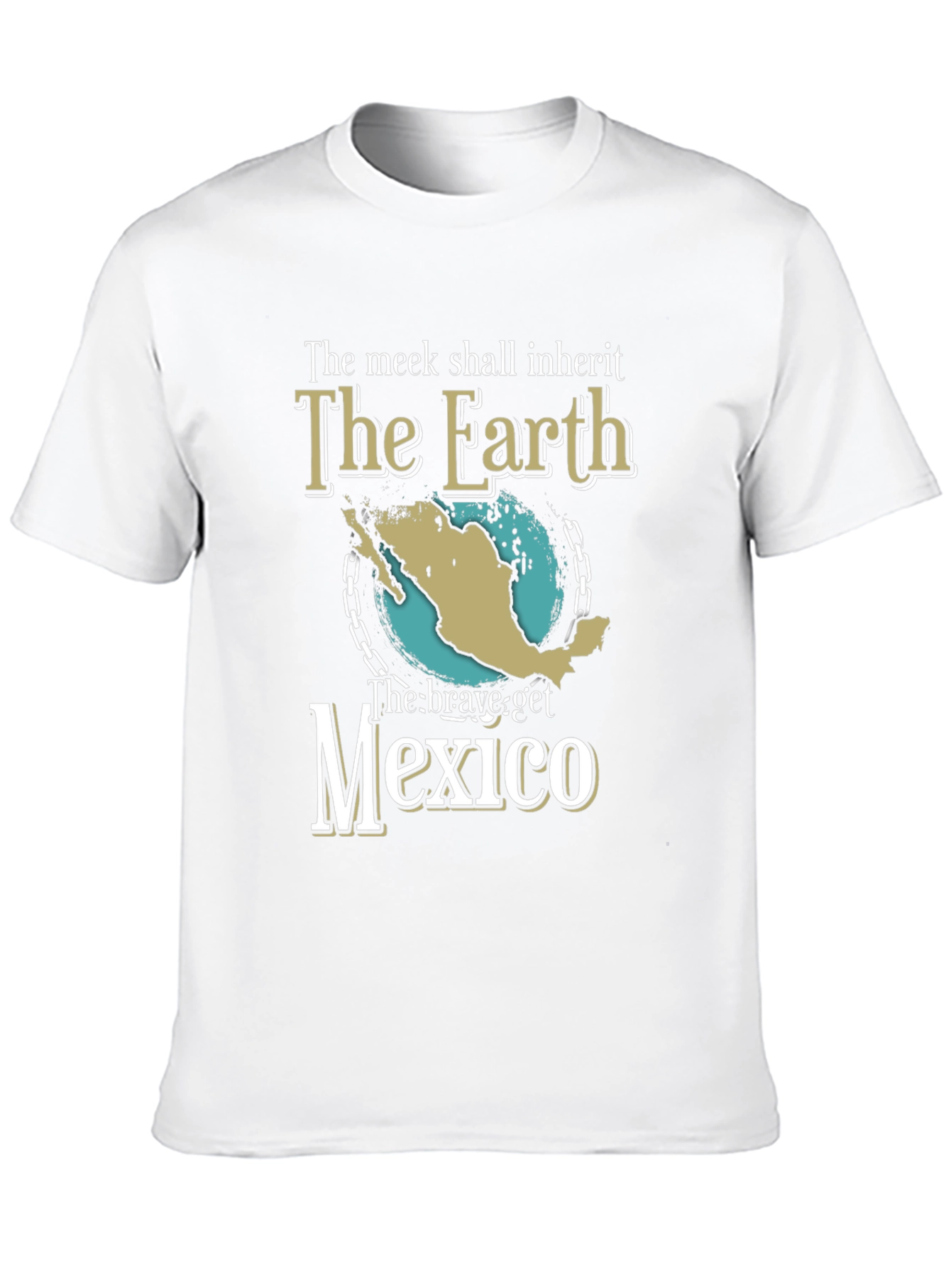 Black The Meek Shall Inherit T-Shirt Funny Mexico Earth Tee view 10
