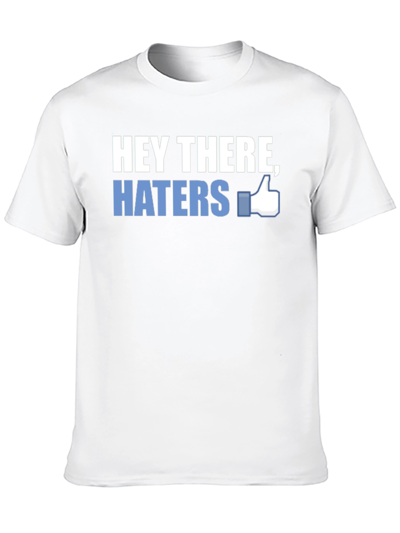 Black Hey There, Haters T-Shirt - Social Media Inspired Funny Tee view 10