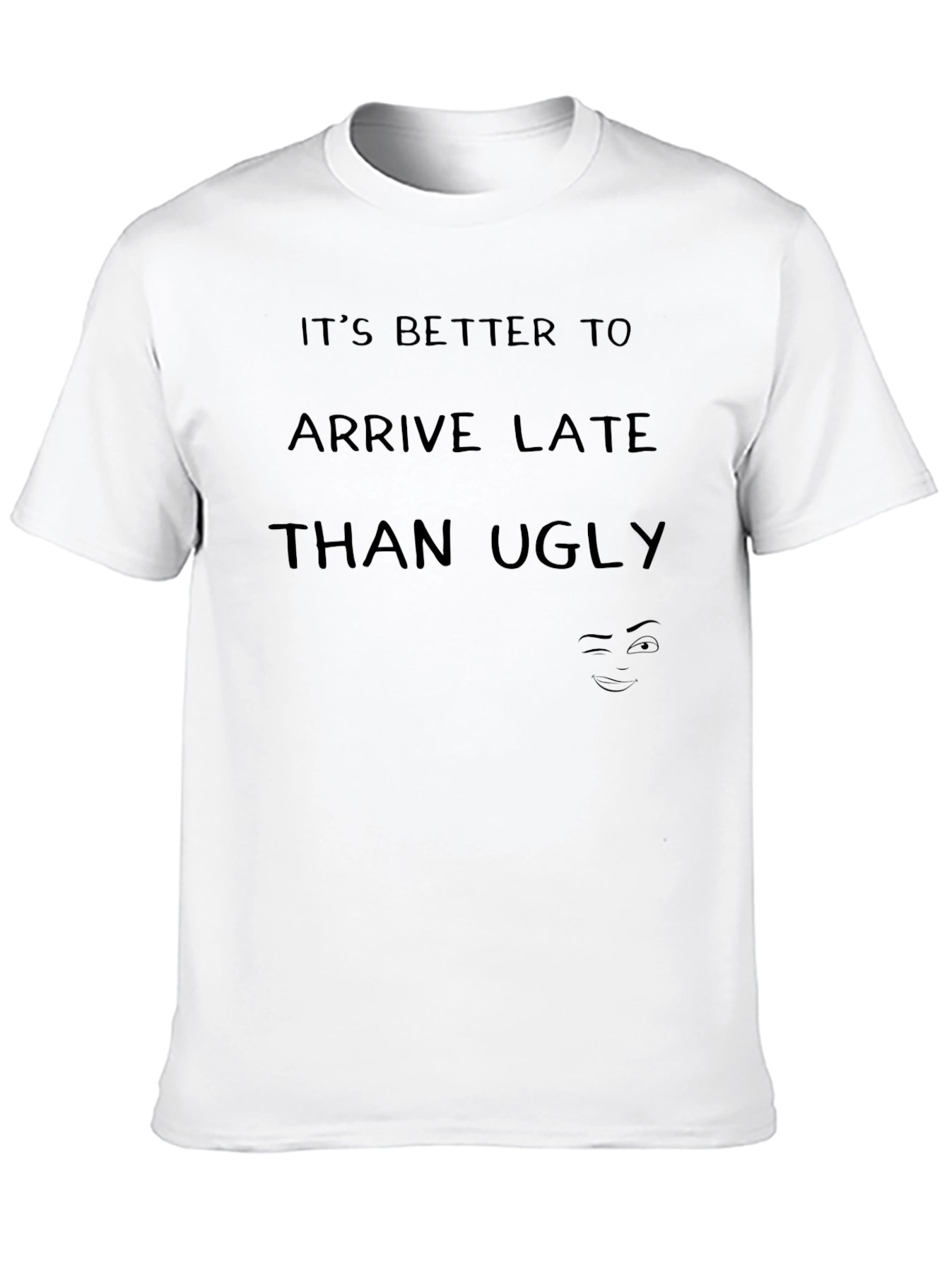 Black Humorous Graphic Tee: Better Late Than Ugly - Black Cotton T-Shirt view 10