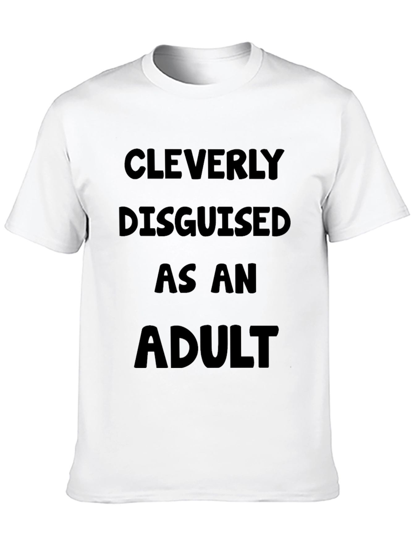 Black Cleverly Disguised as an Adult T-Shirt view 10