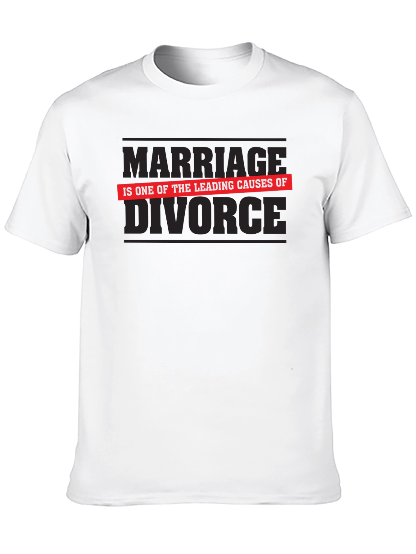 Black Marriage Causes Divorce Graphic T-Shirt - Sarcastic Humor Tee view 10
