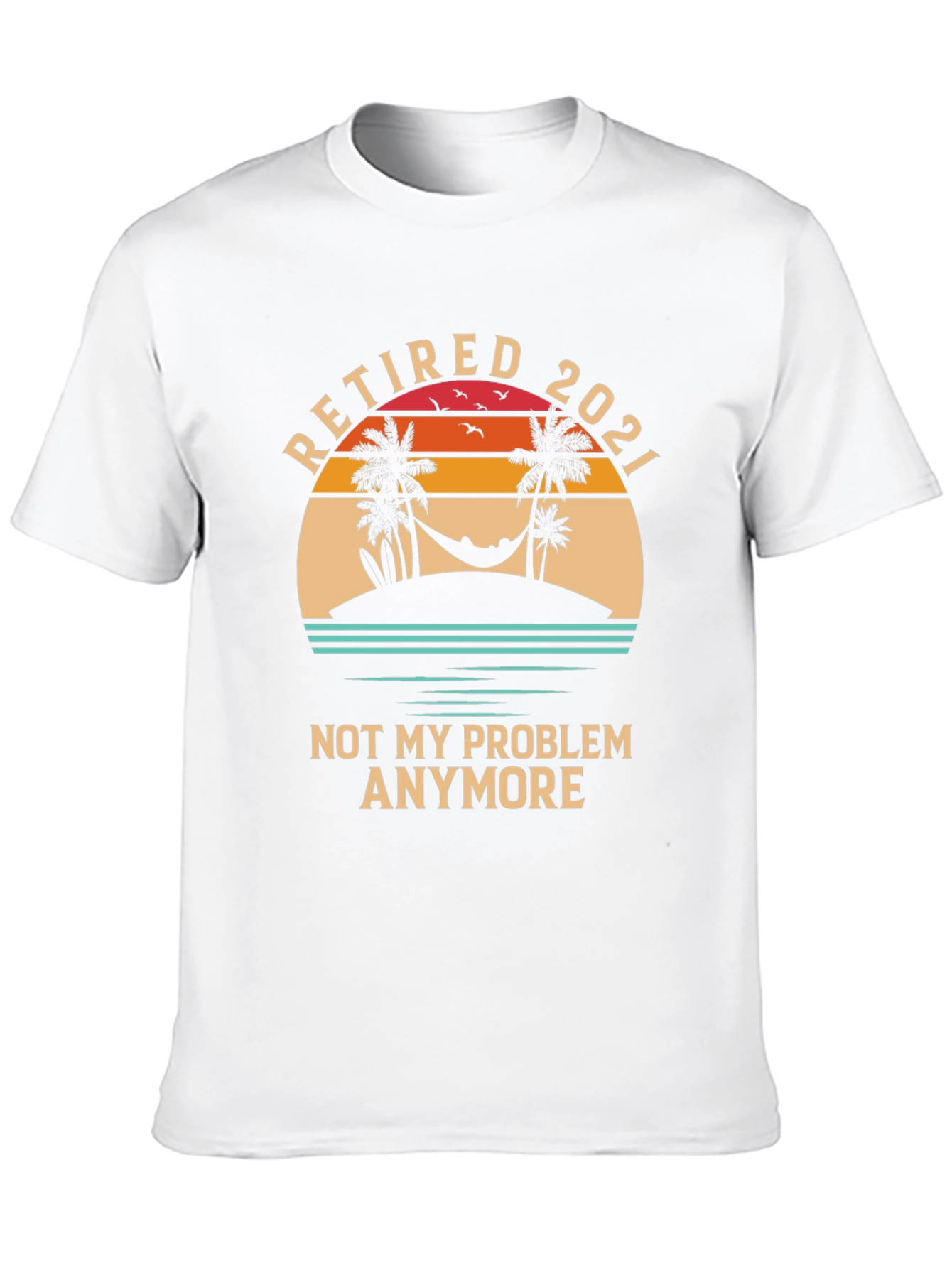 Black Retired 2021 Graphic T-Shirt - Not My Problem Anymore view 10