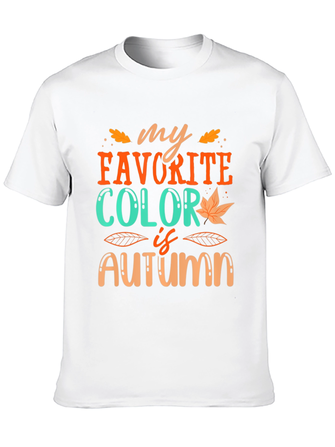 Black My Favorite Color is Autumn T-Shirt view 10