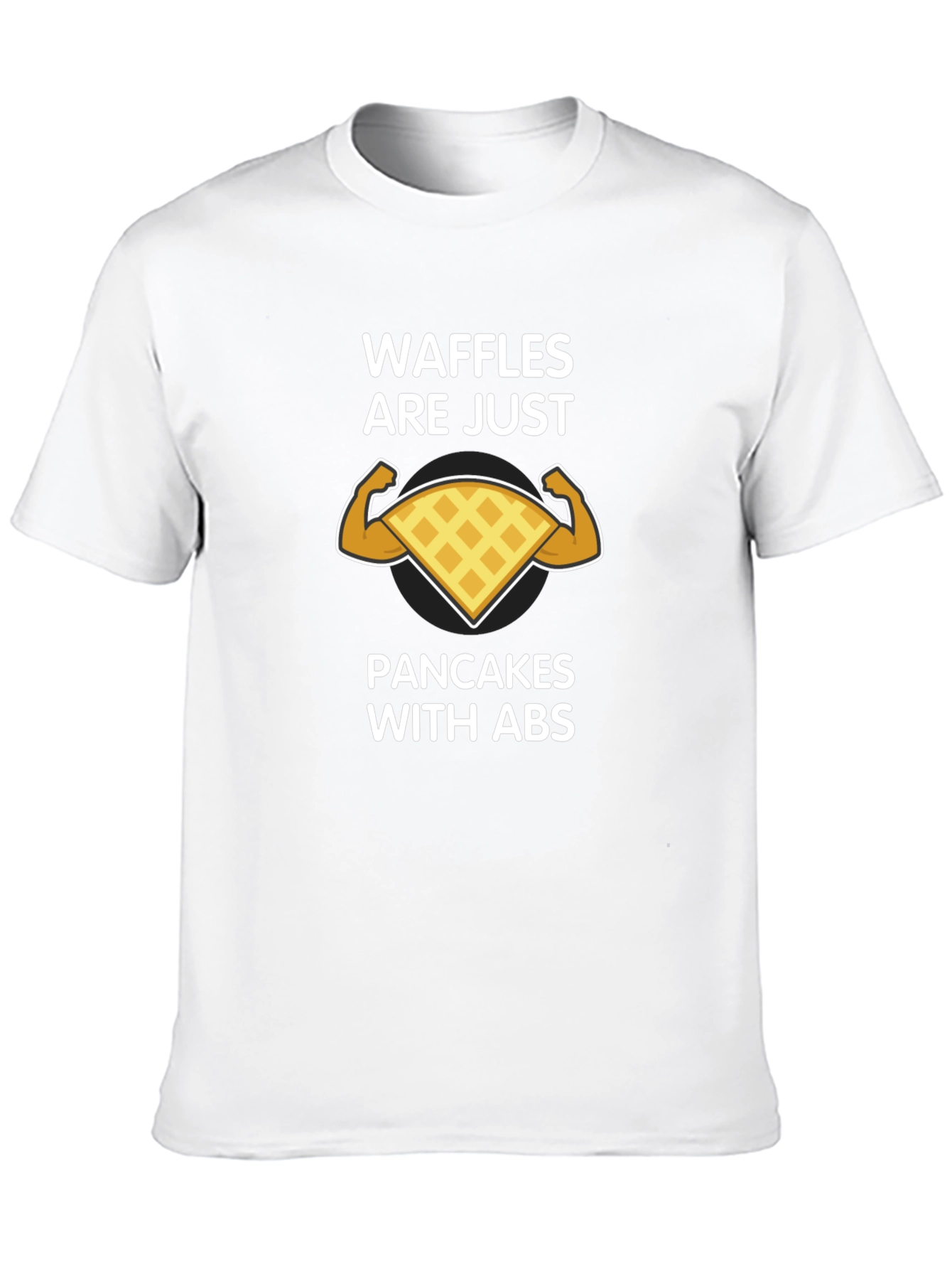Black Waffles Are Just Pancakes With Abs Graphic T-Shirt view 10