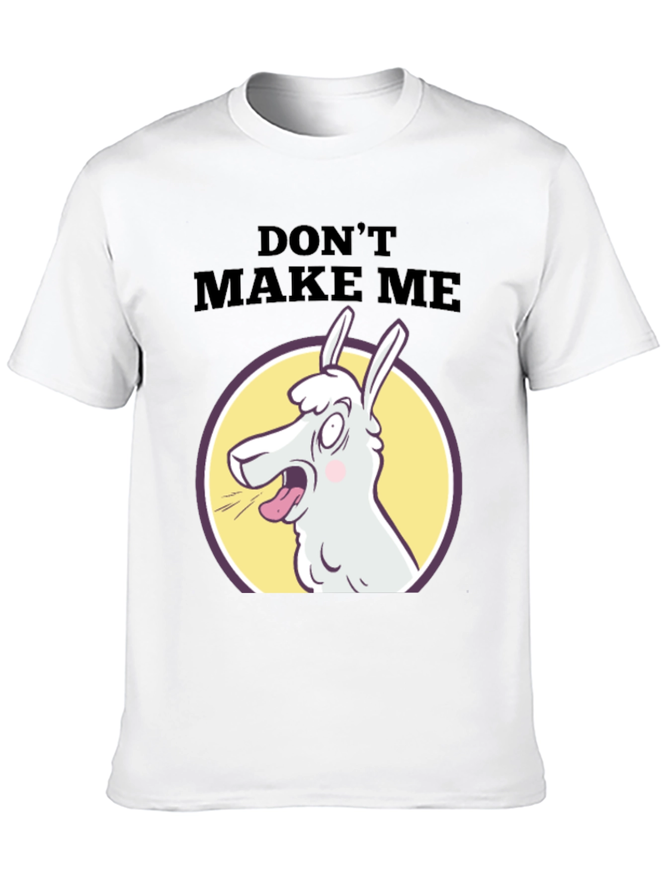 Black Don't Make Me Llama T-Shirt - Funny Graphic Tee view 10